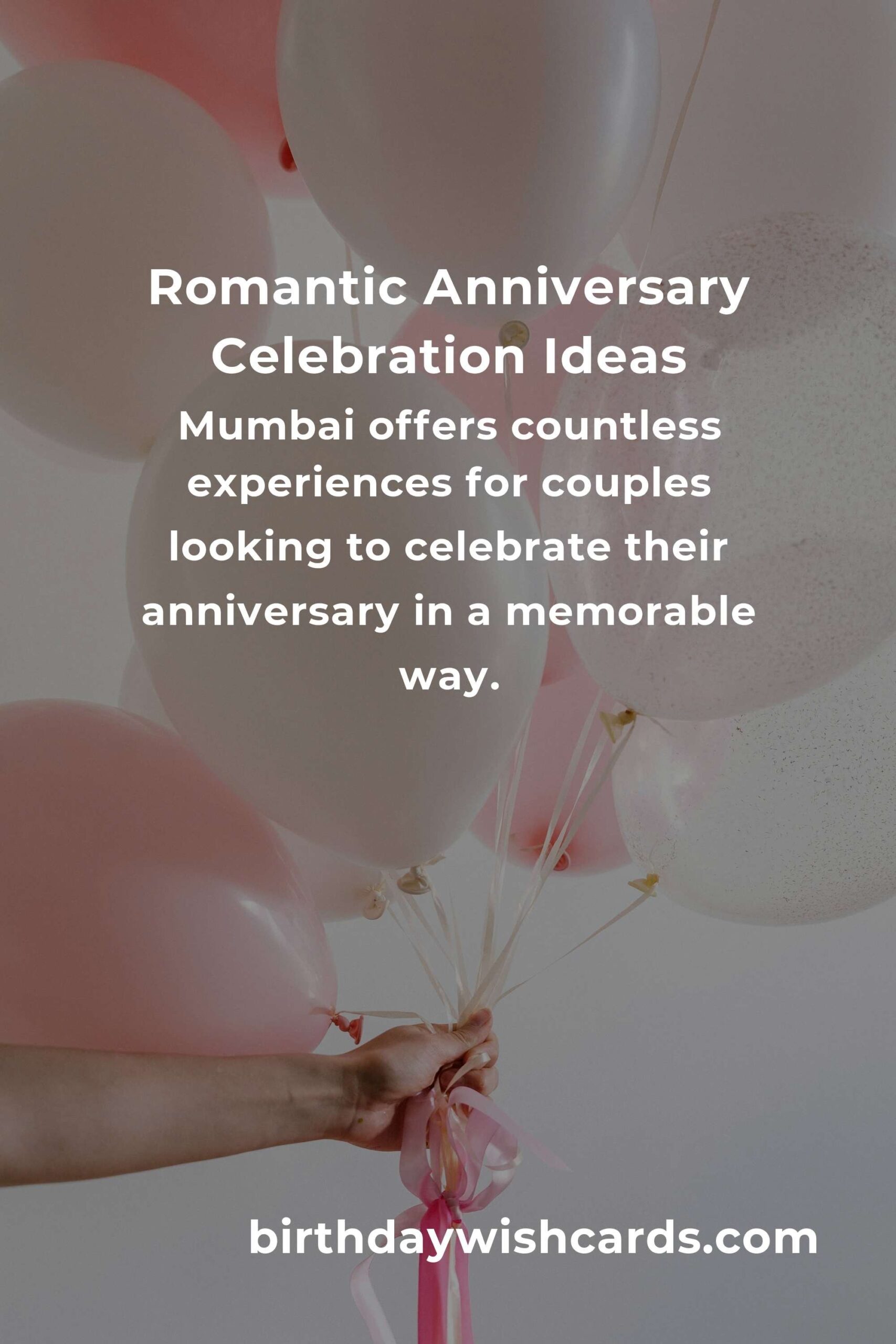 40 Unforgettable Anniversary Ideas for Couples in Mumbai