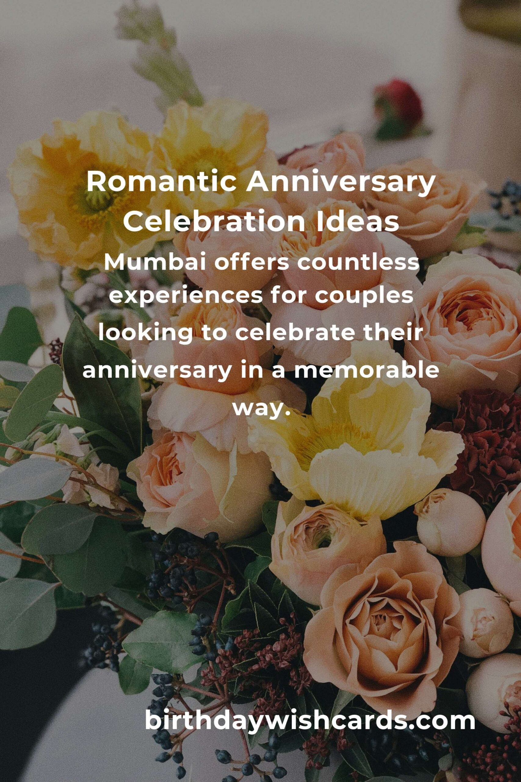 40 Unforgettable Anniversary Ideas for Couples in Mumbai