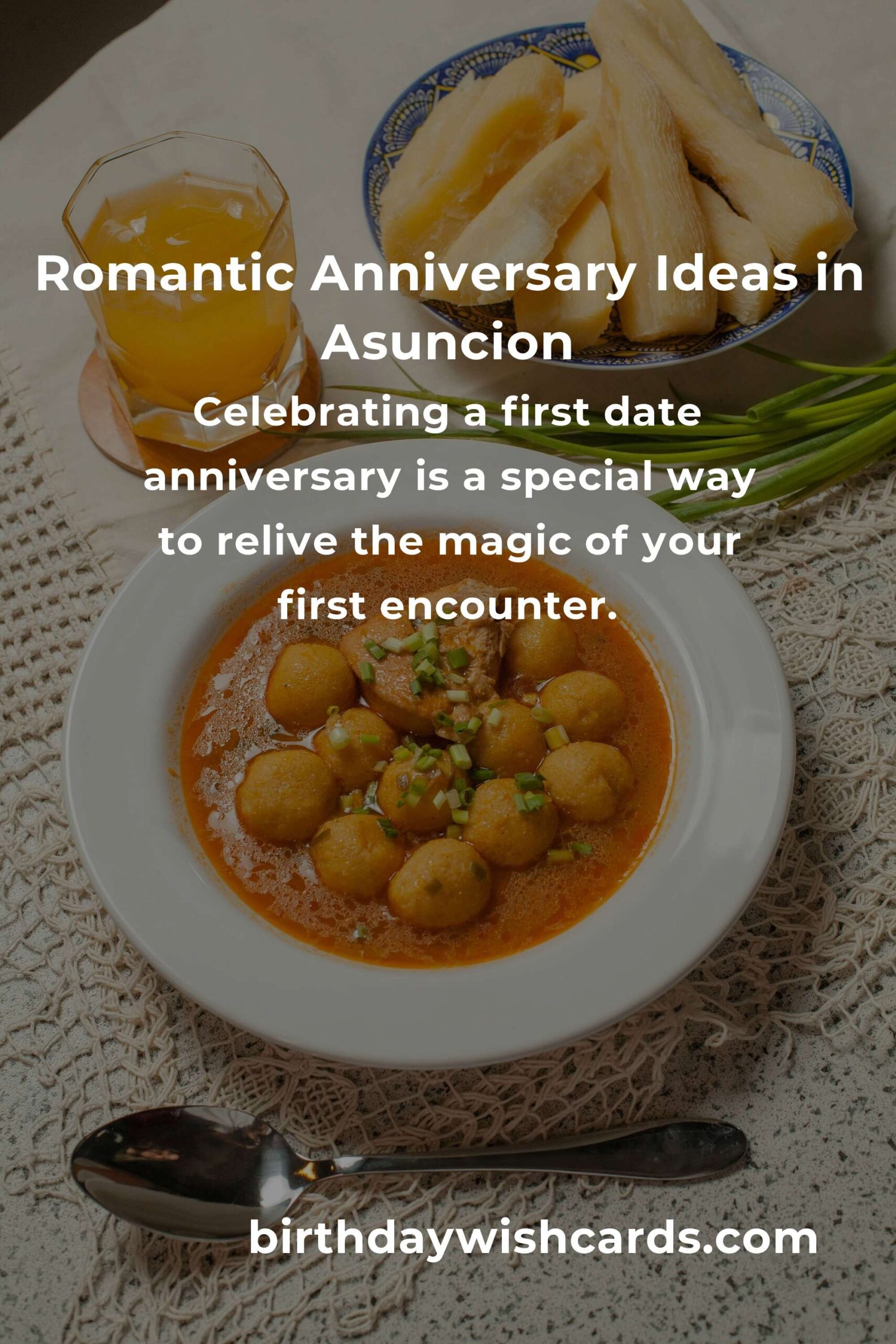 47 Memorable First Date Anniversary Ideas for Couples in Asuncion