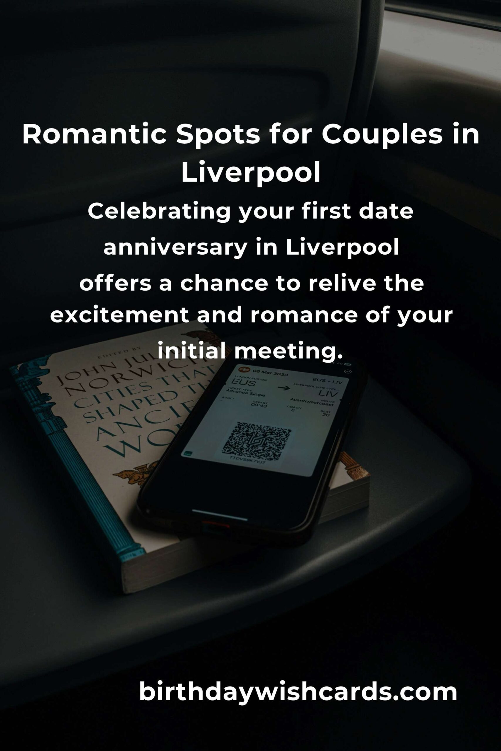 47 Unique First Date Anniversary Ideas for Couples in Liverpool