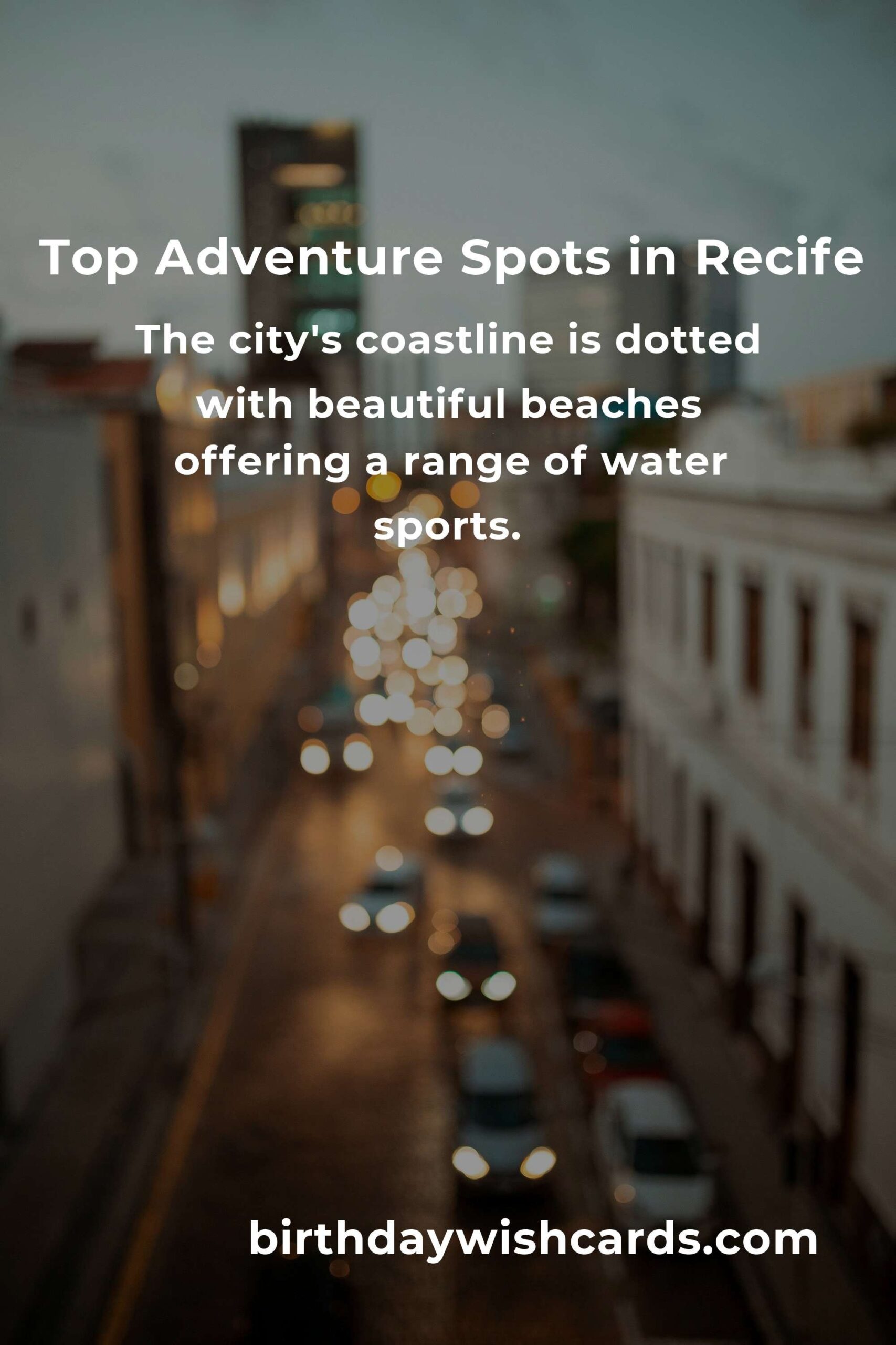 Adventure Spots in Recife: The Ultimate Guide for Thrill Seekers