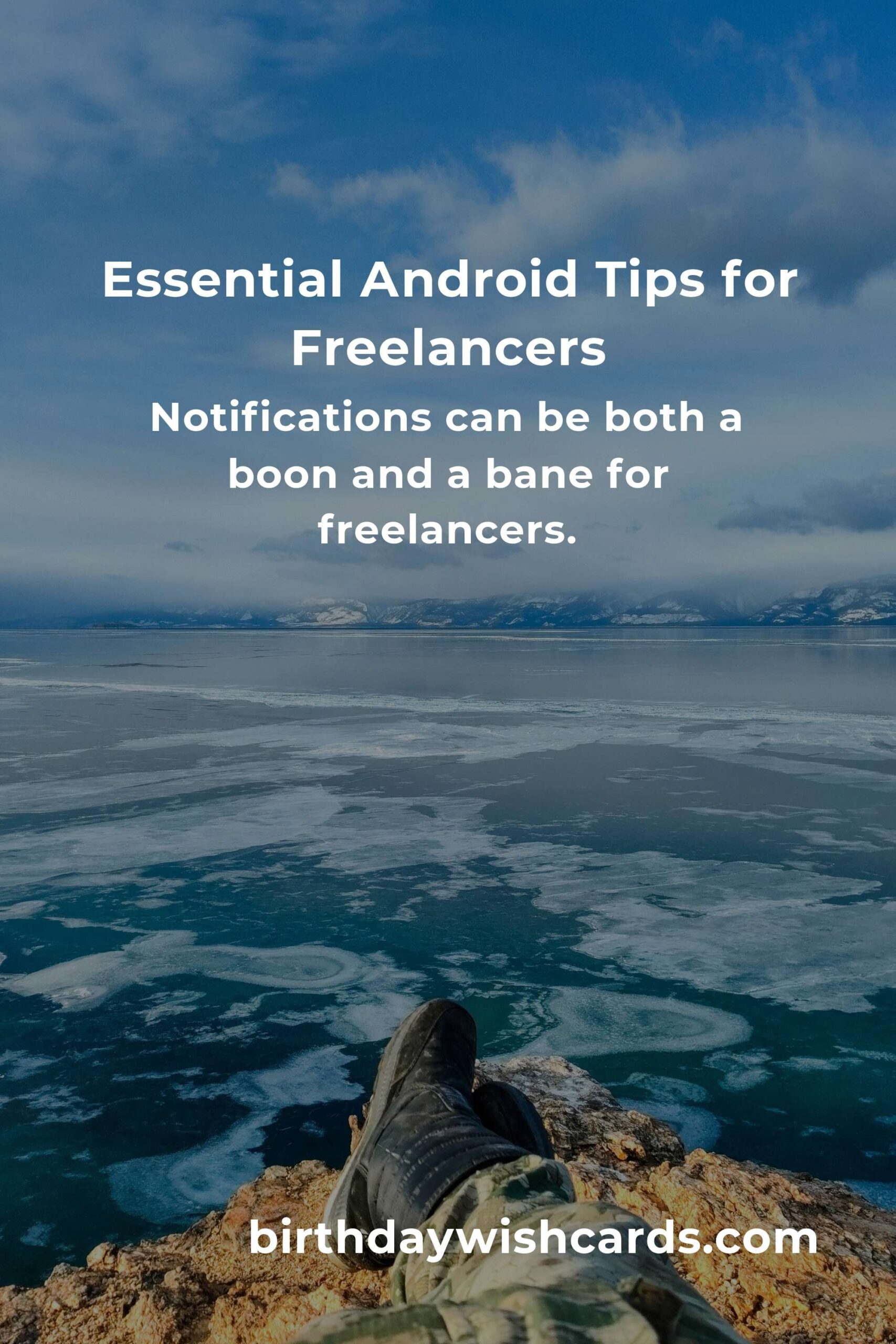 Android Tricks: Complete Guide for Freelancers to Boost Productivity