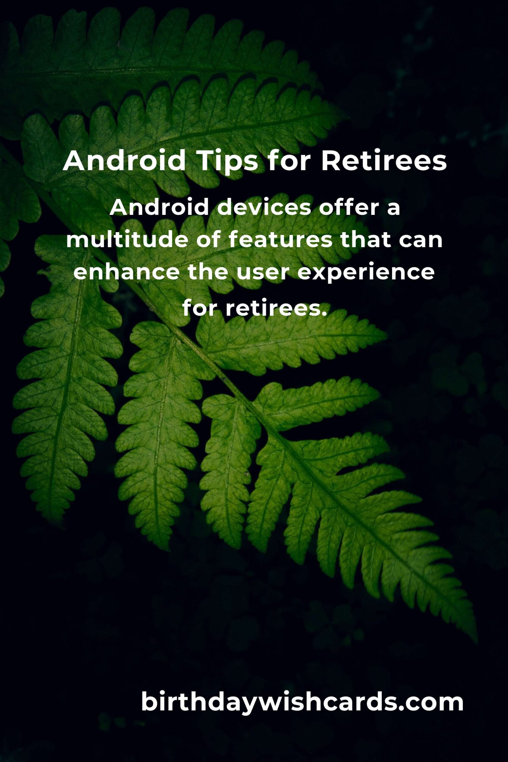 Android Tricks: Complete Guide for Retirees