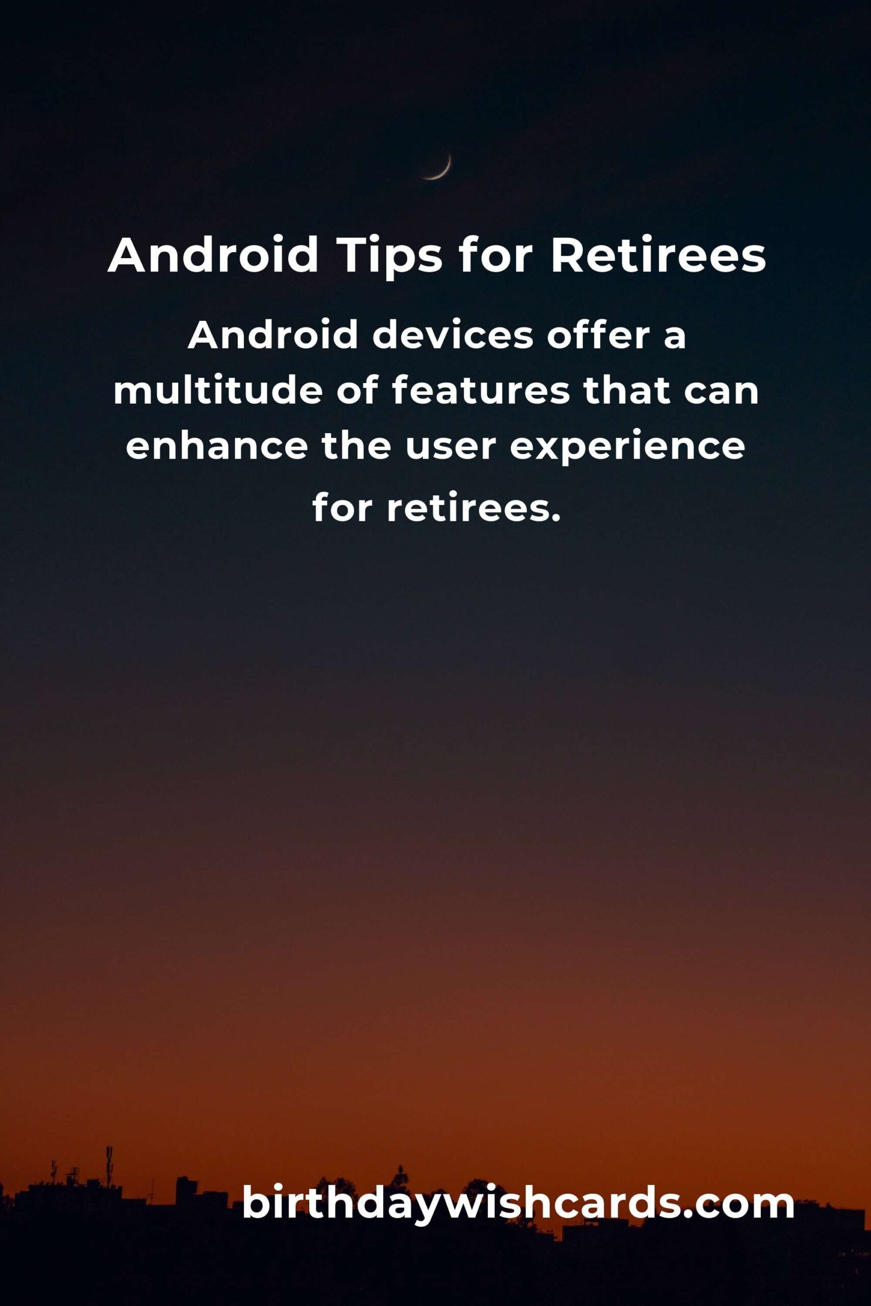 Android Tricks: Complete Guide for Retirees