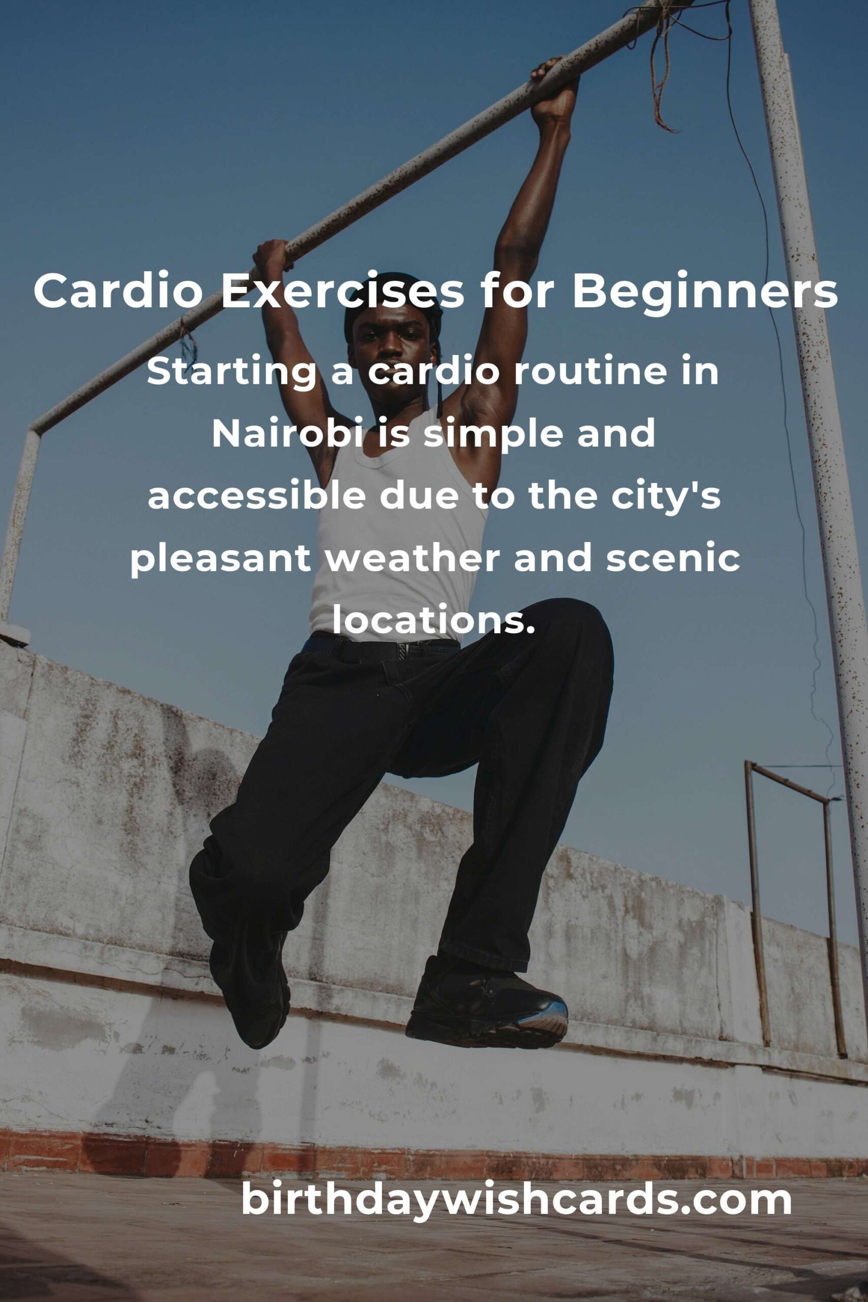 Beginner's Guide to Cardio Workouts in Nairobi: Get Started with These Simple Exercises