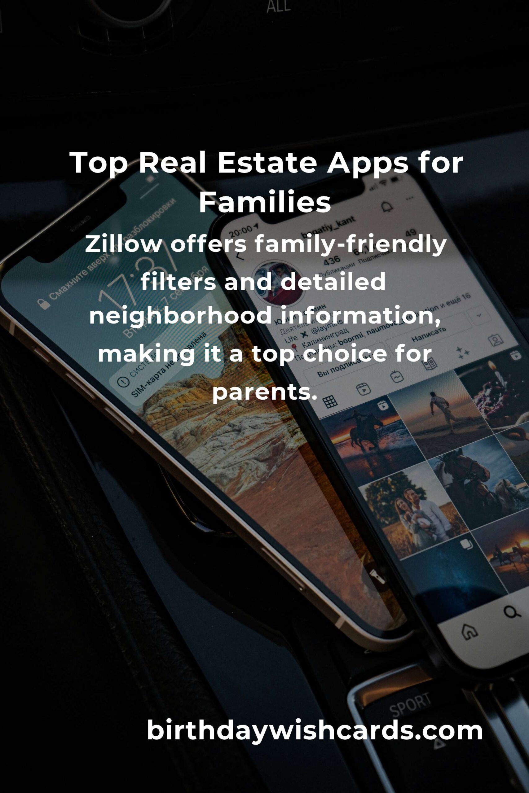 Best Real Estate Apps for Parents: Finding Family-Friendly Homes with Ease