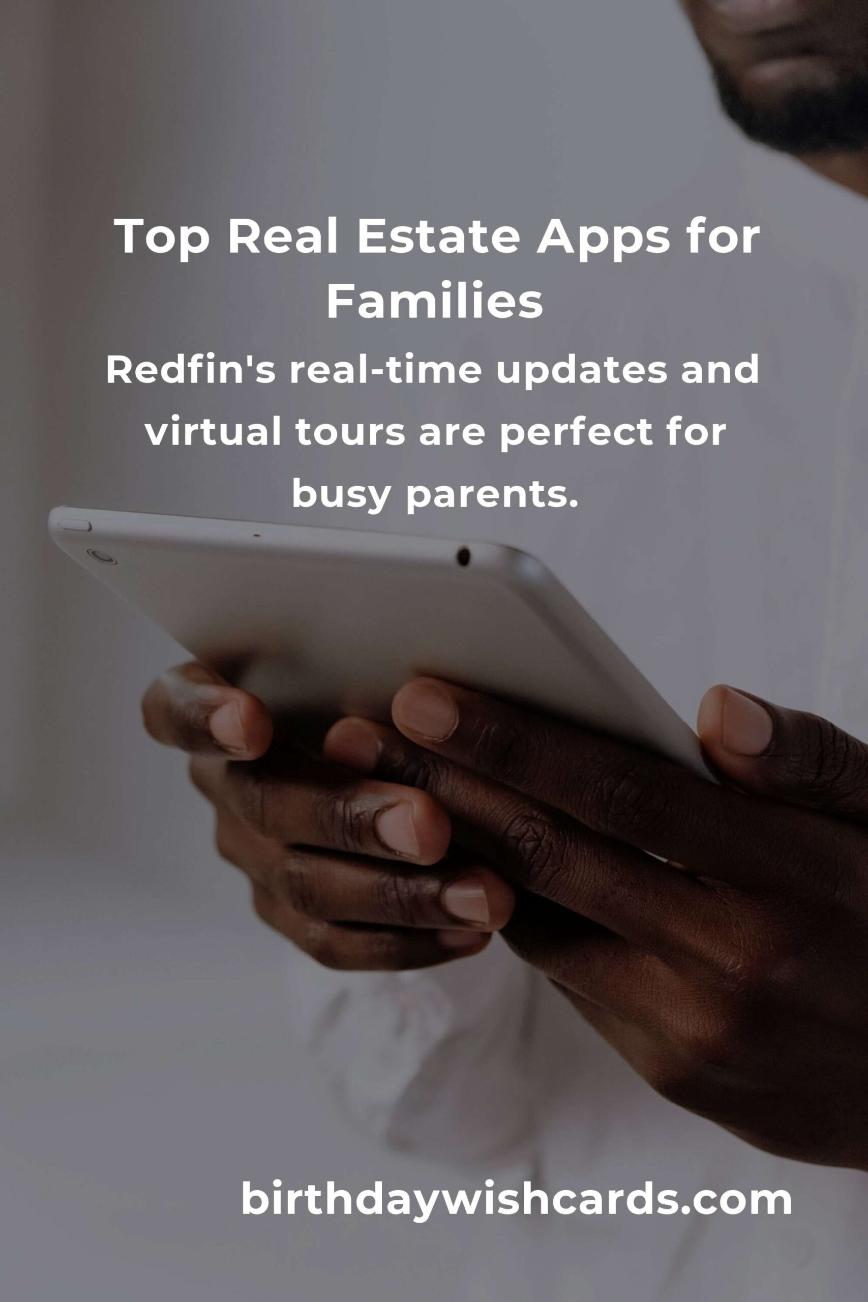 Best Real Estate Apps for Parents: Finding Family-Friendly Homes with Ease