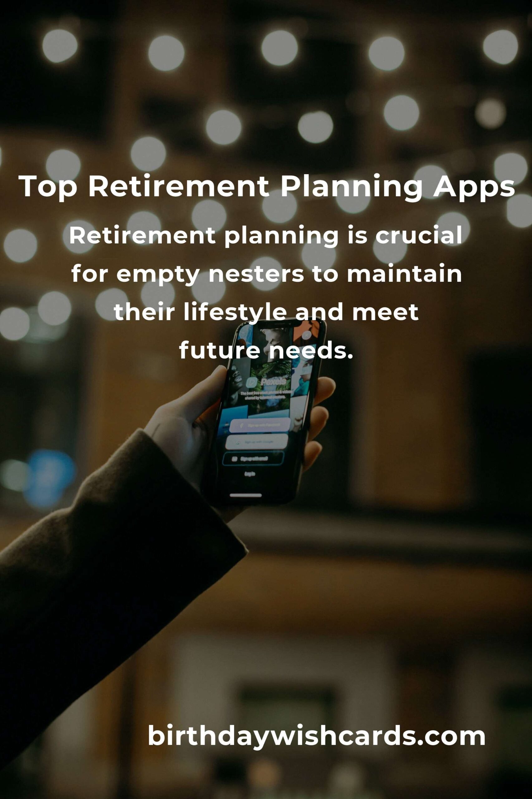 Best Retirement Planning Apps for Empty Nesters
