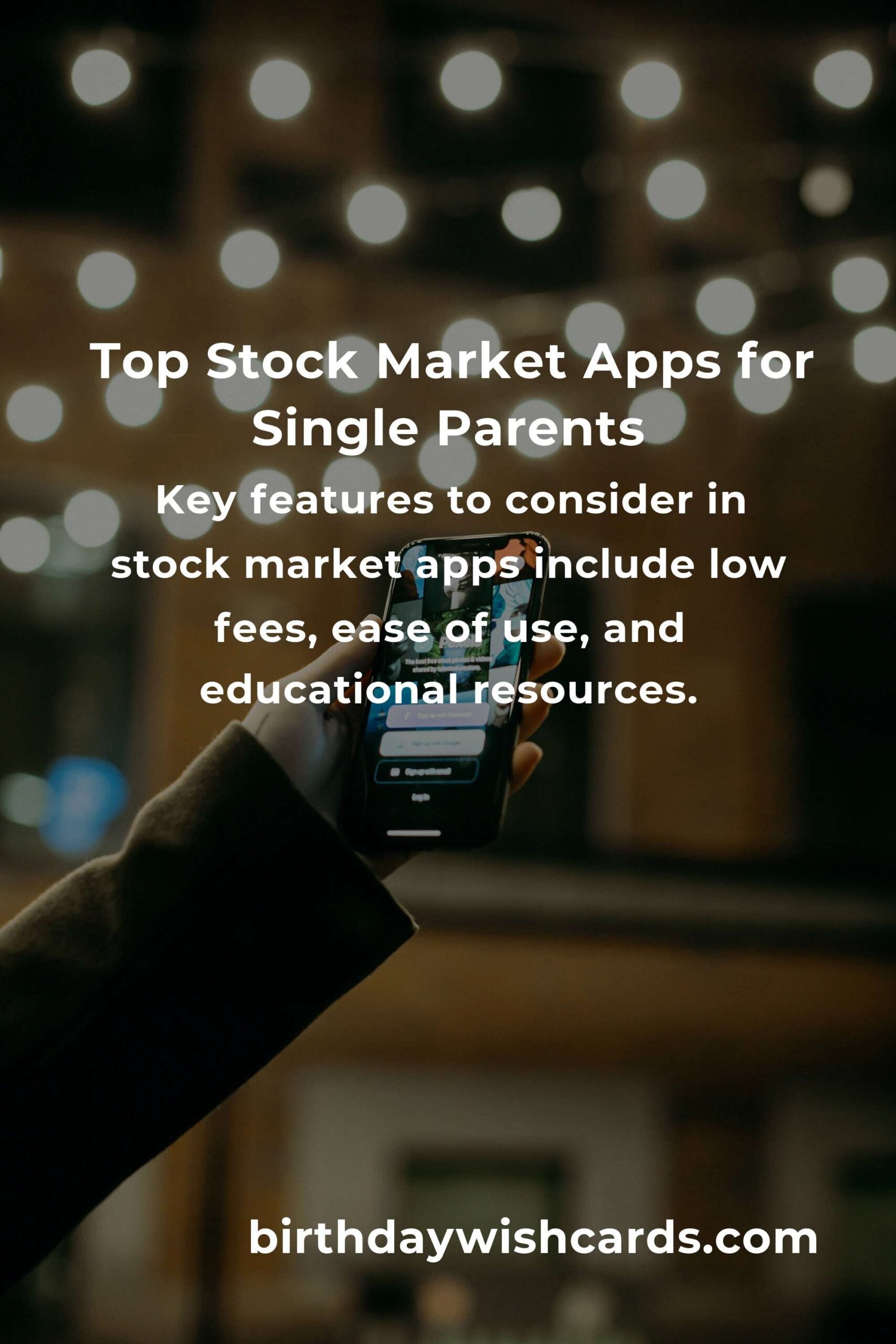 Best Stock Market Apps for Single Parents: Empowering Financial Independence