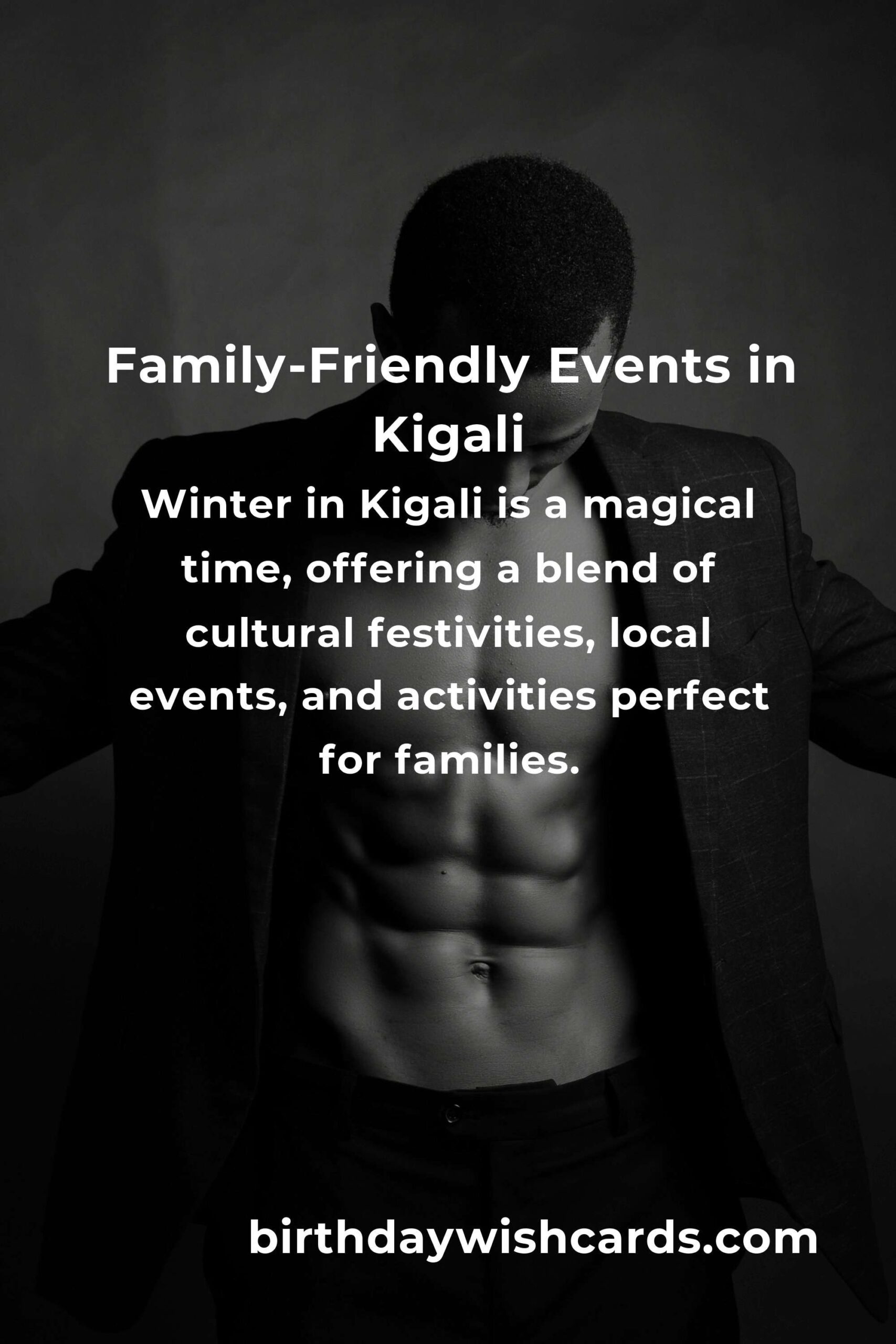Best Winter Events in Kigali for New Parents: A Guide to Family-Friendly Fun