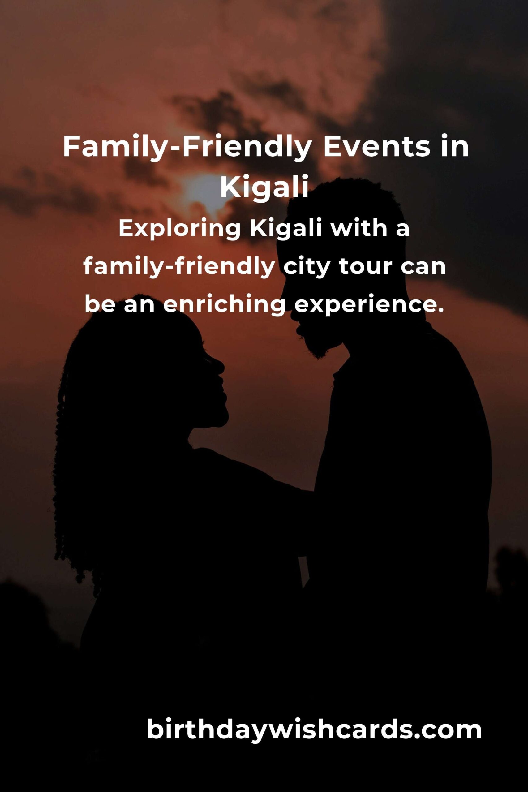 Best Winter Events in Kigali for New Parents: A Guide to Family-Friendly Fun