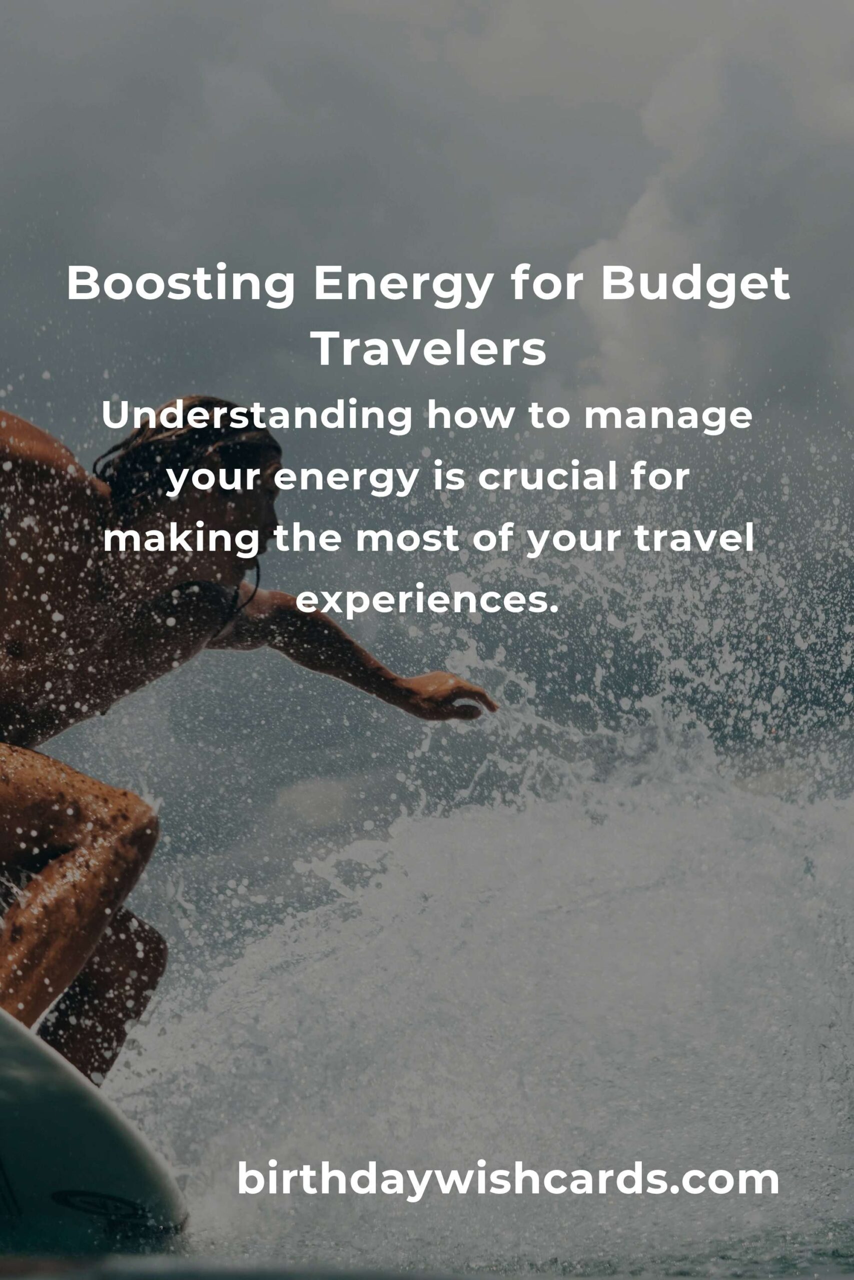 Boost Your Energy Levels: A Comprehensive Guide for Budget Travelers in 2025