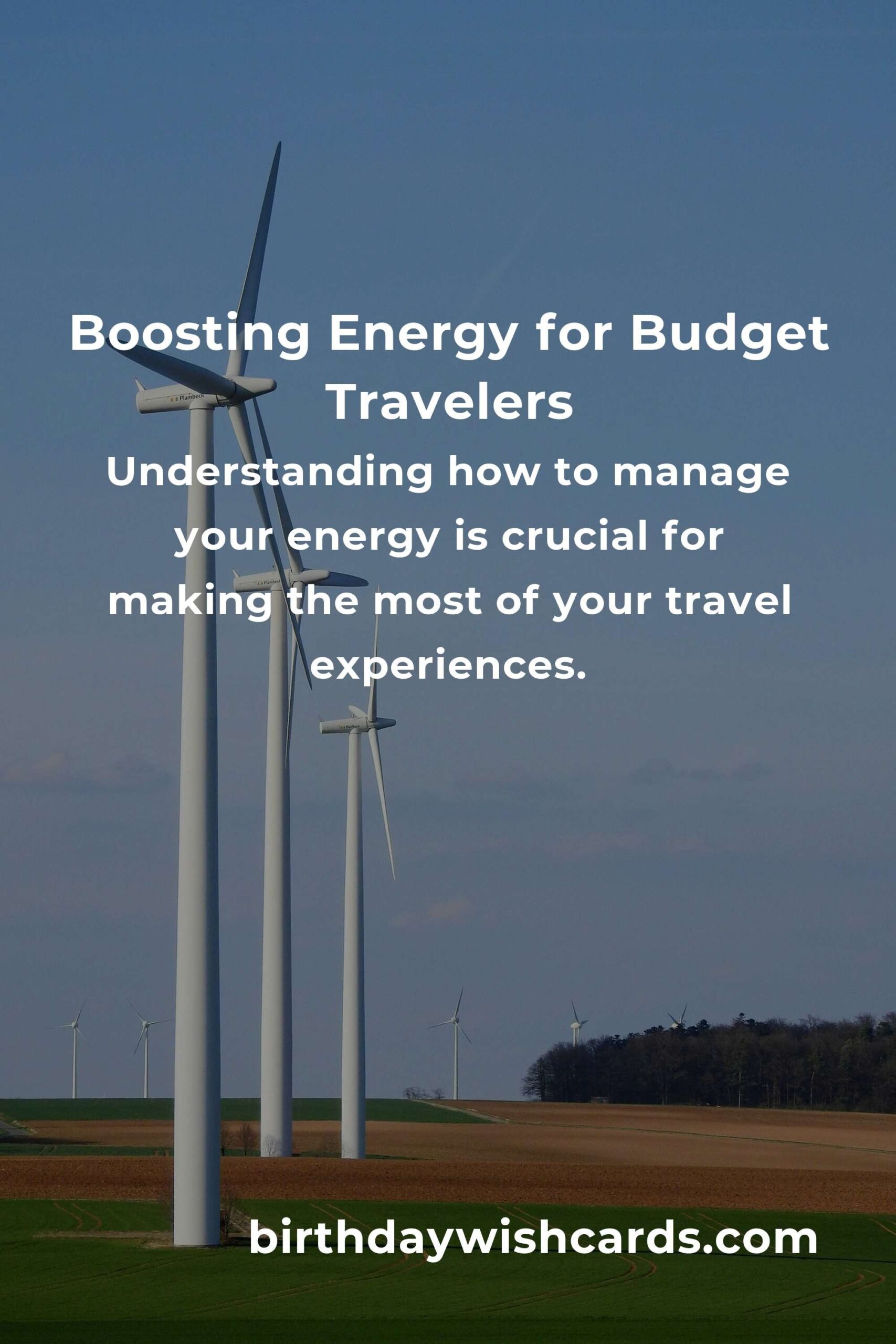 Boost Your Energy Levels: A Comprehensive Guide for Budget Travelers in 2025