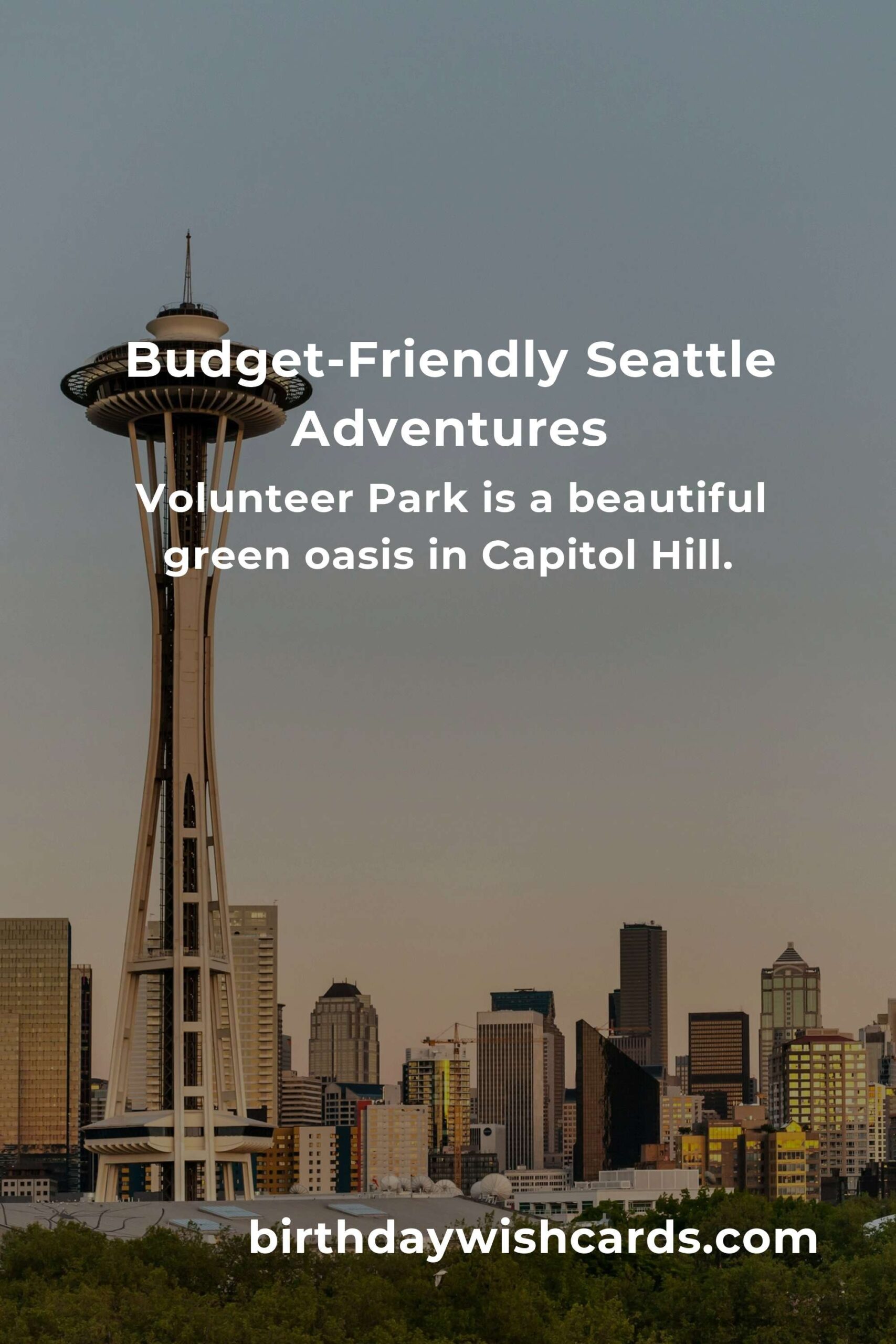 Budget Destinations in Seattle: Ultimate Guide
