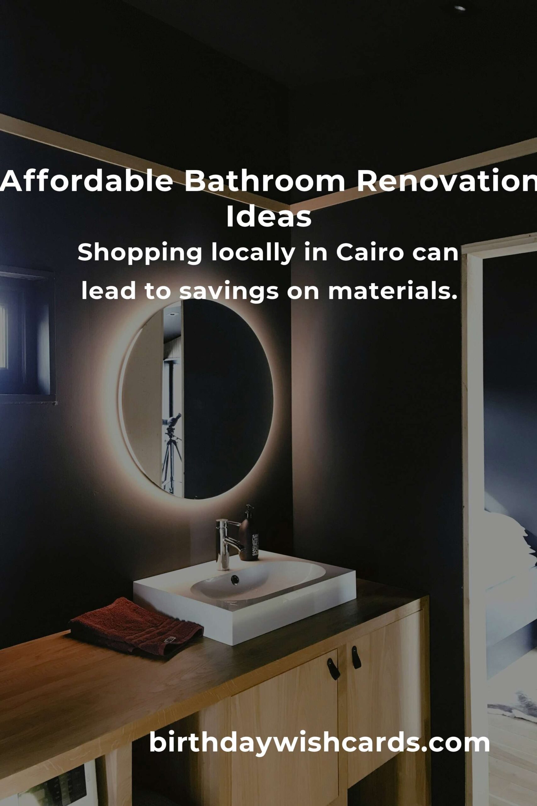 Budget-Friendly Bathroom Renovation Tips in Cairo