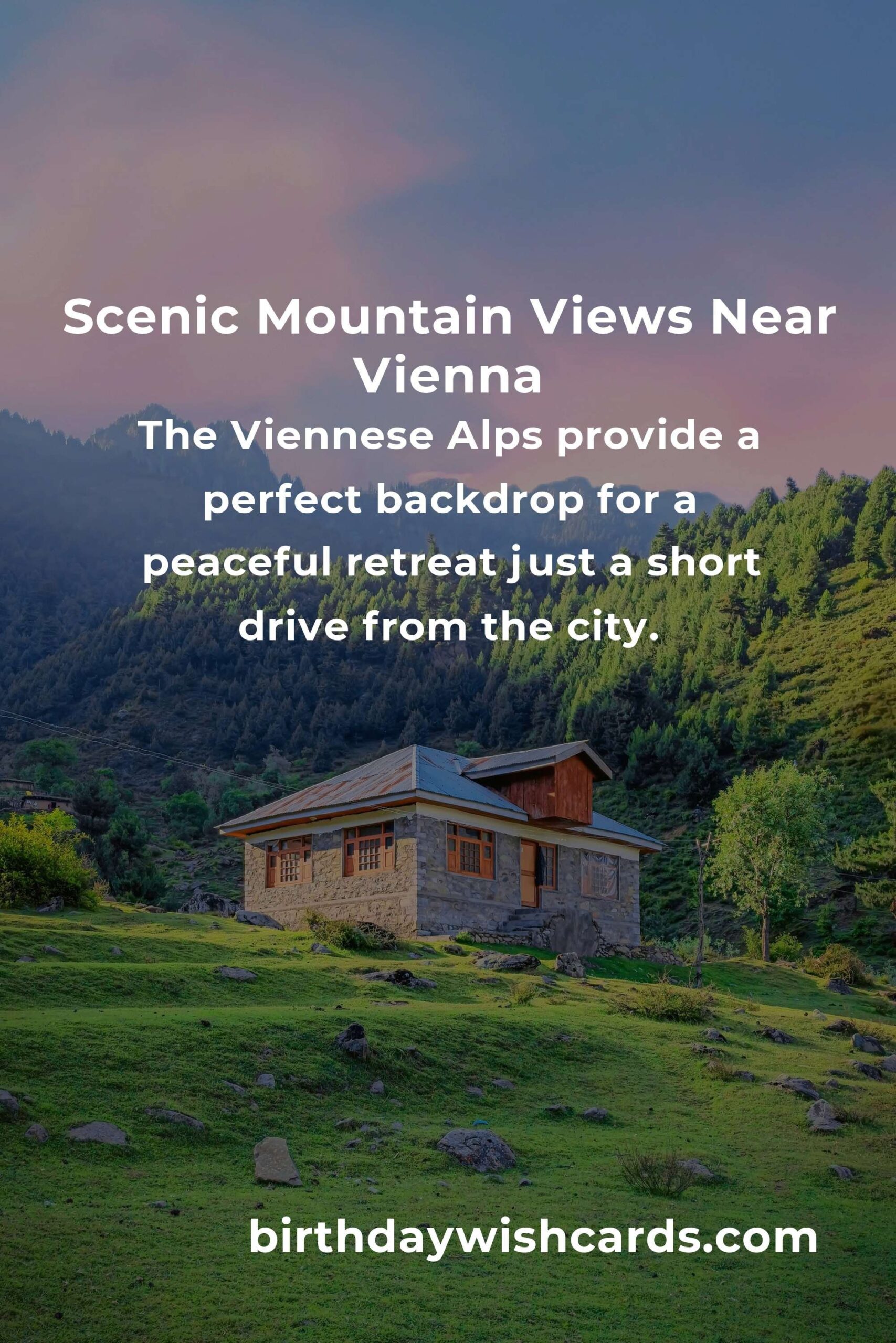 Budget-Friendly Mountain Retreats Near Vienna for Nature Lovers