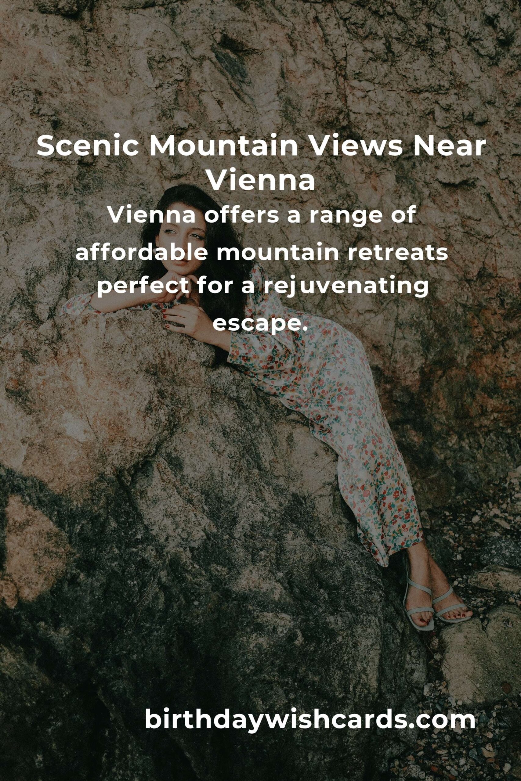 Budget-Friendly Mountain Retreats Near Vienna for Nature Lovers
