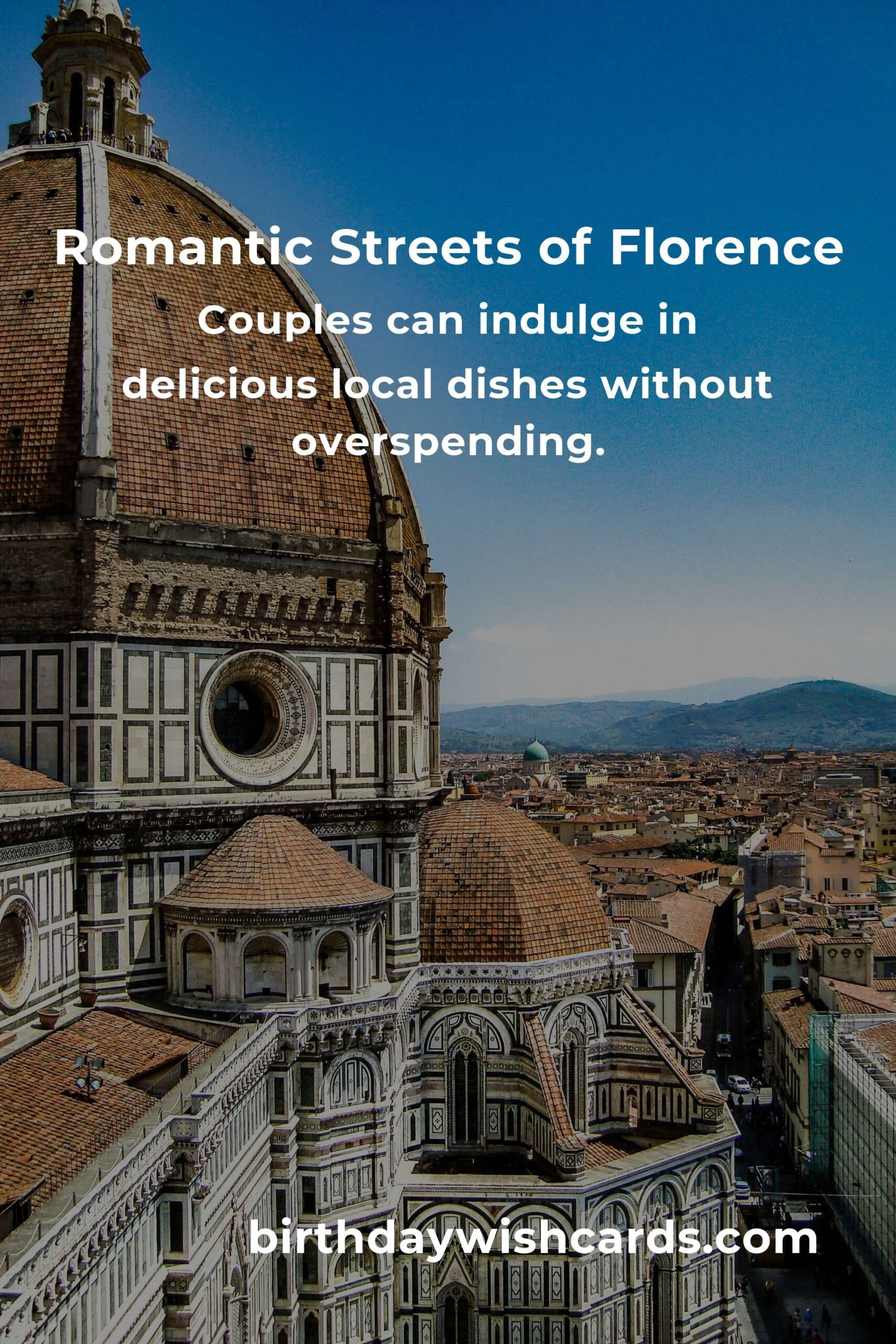 Budget-Friendly Romantic Getaways in Florence: Affordable Adventures for Couples
