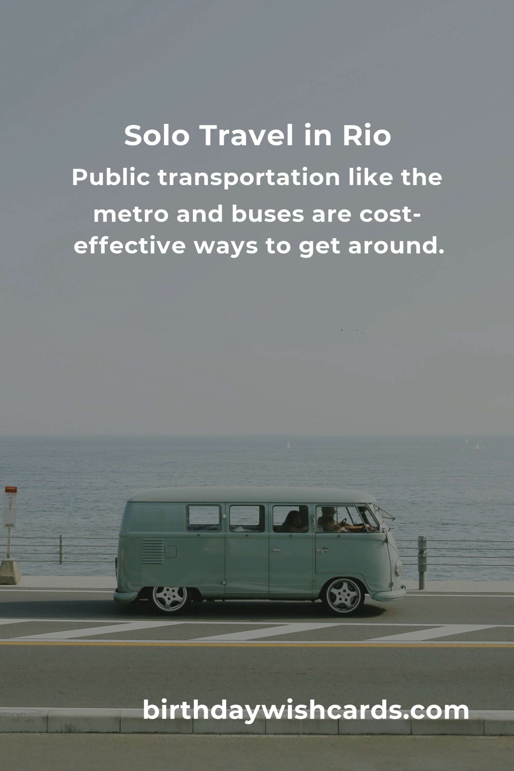 Budget-Friendly Tips for Solo Travel in Rio de Janeiro