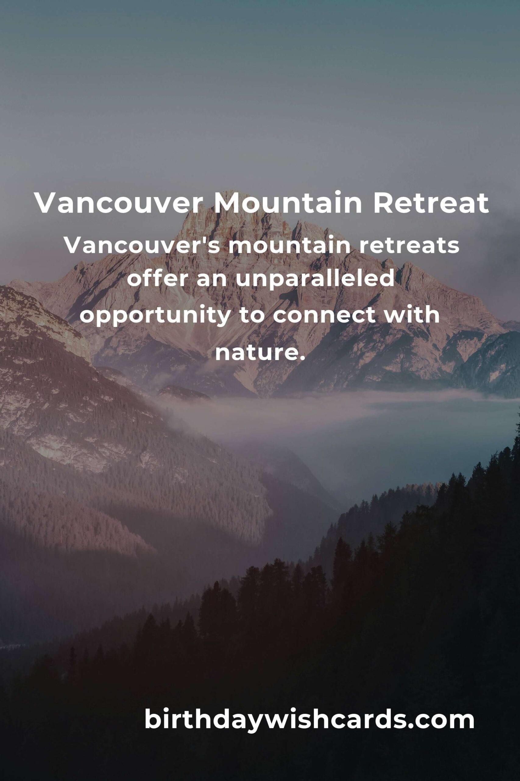 Budget Guide to Affordable Mountain Retreats in Vancouver