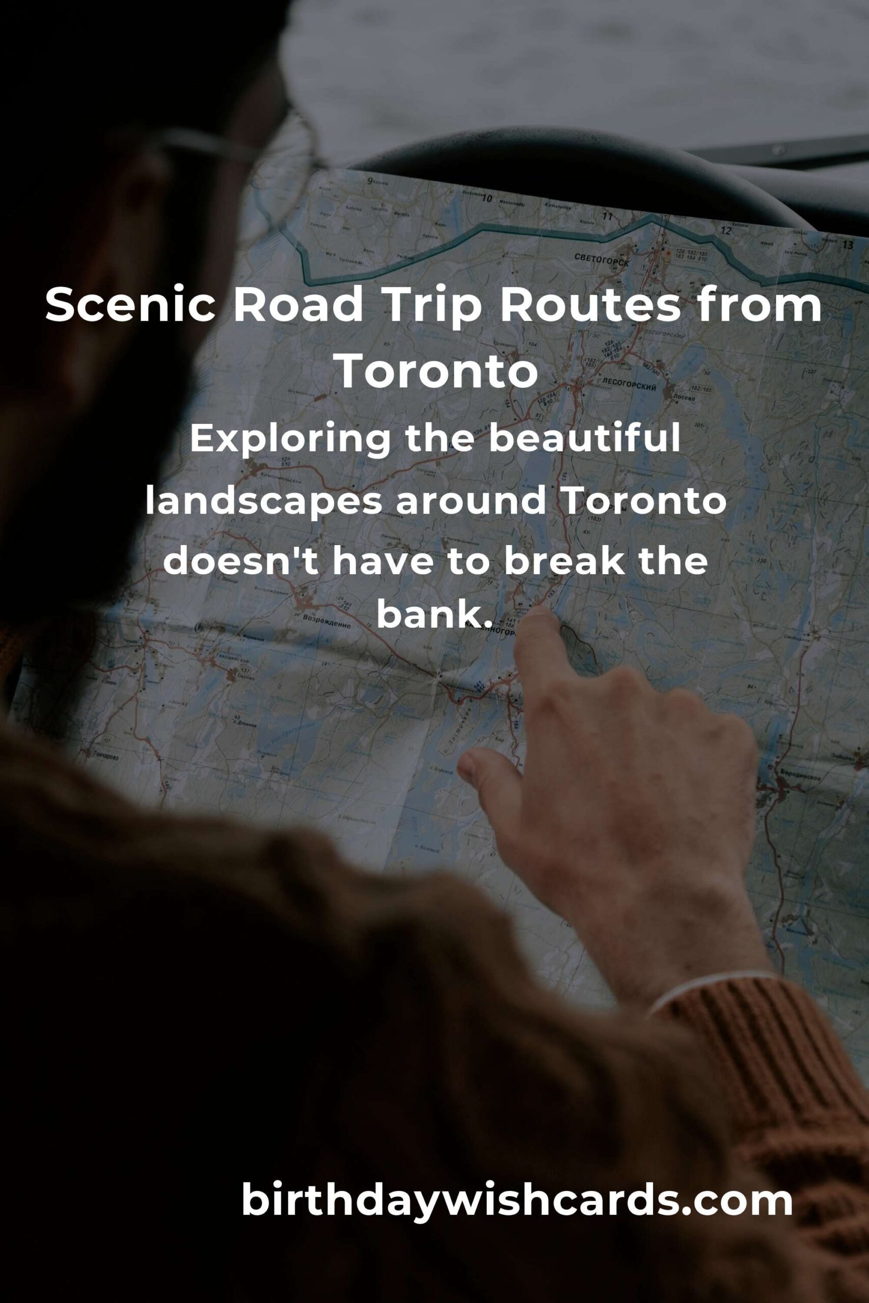 Budget Guide to Affordable Road Trip Routes from Toronto