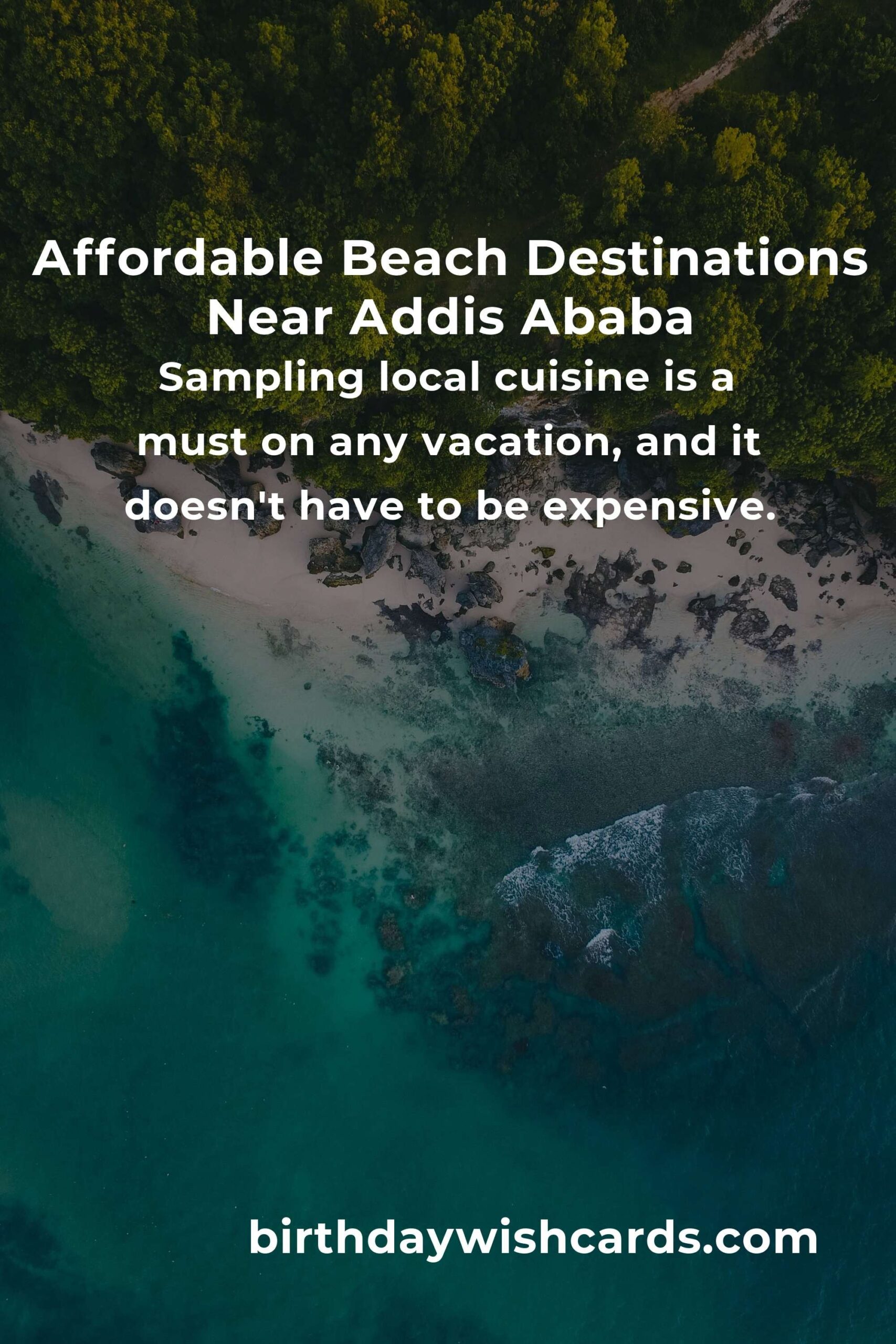Budget Guide to Beach Vacations Near Addis Ababa