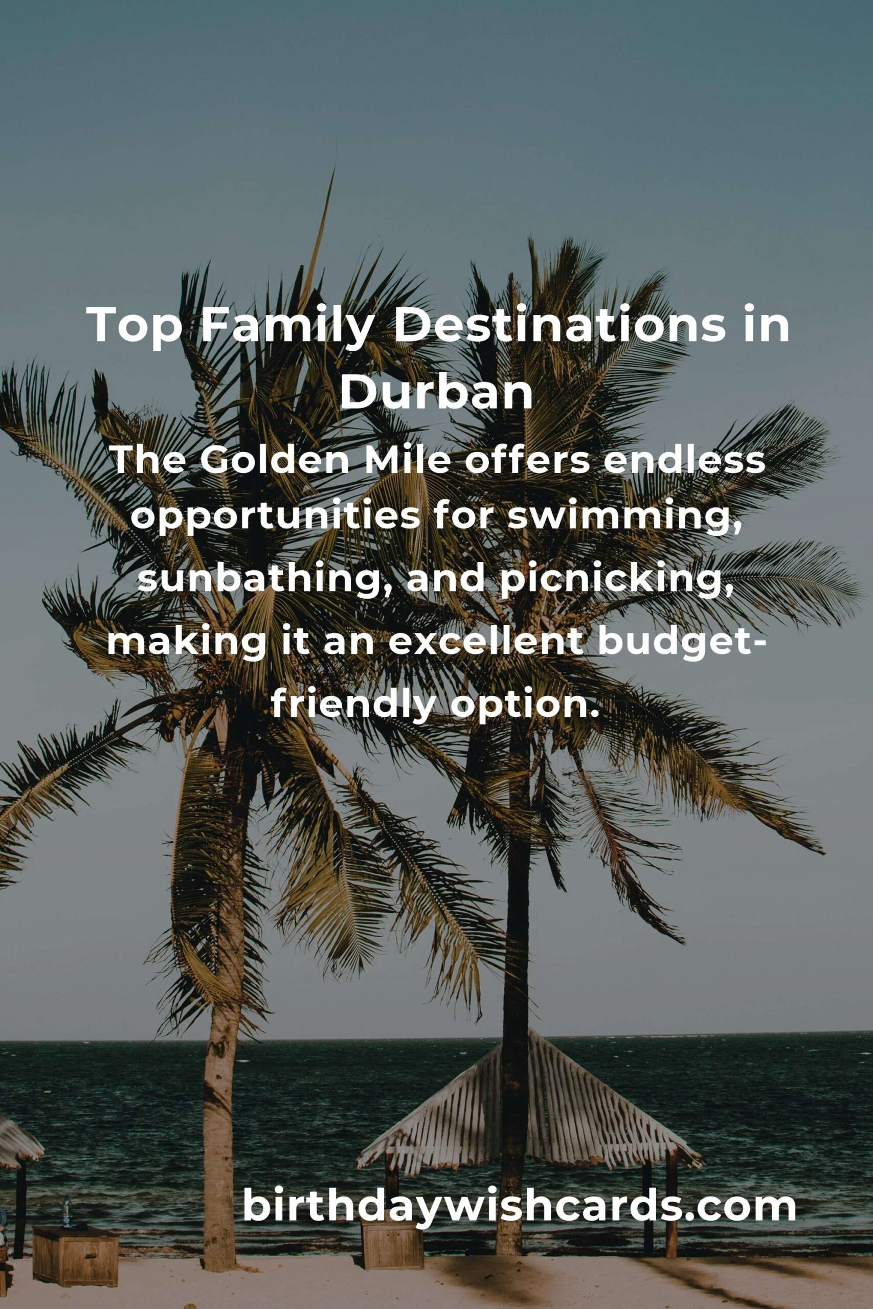 Budget Guide to Family Destinations in Durban
