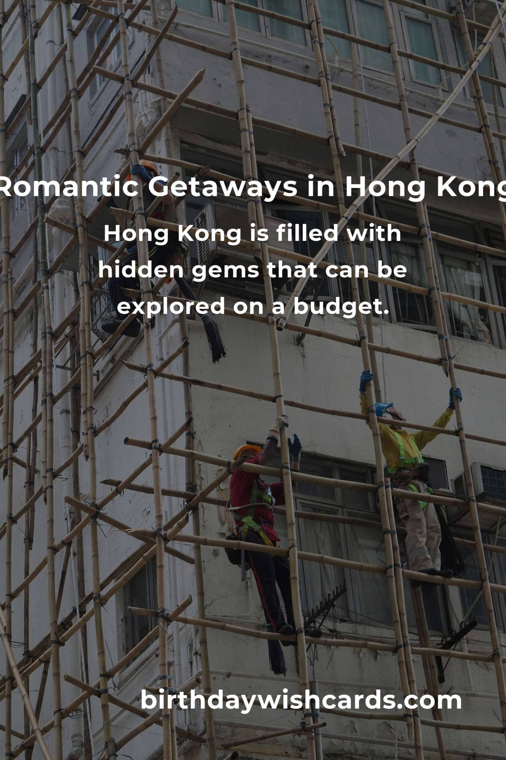 Budget Guide to Romantic Getaways in Hong Kong