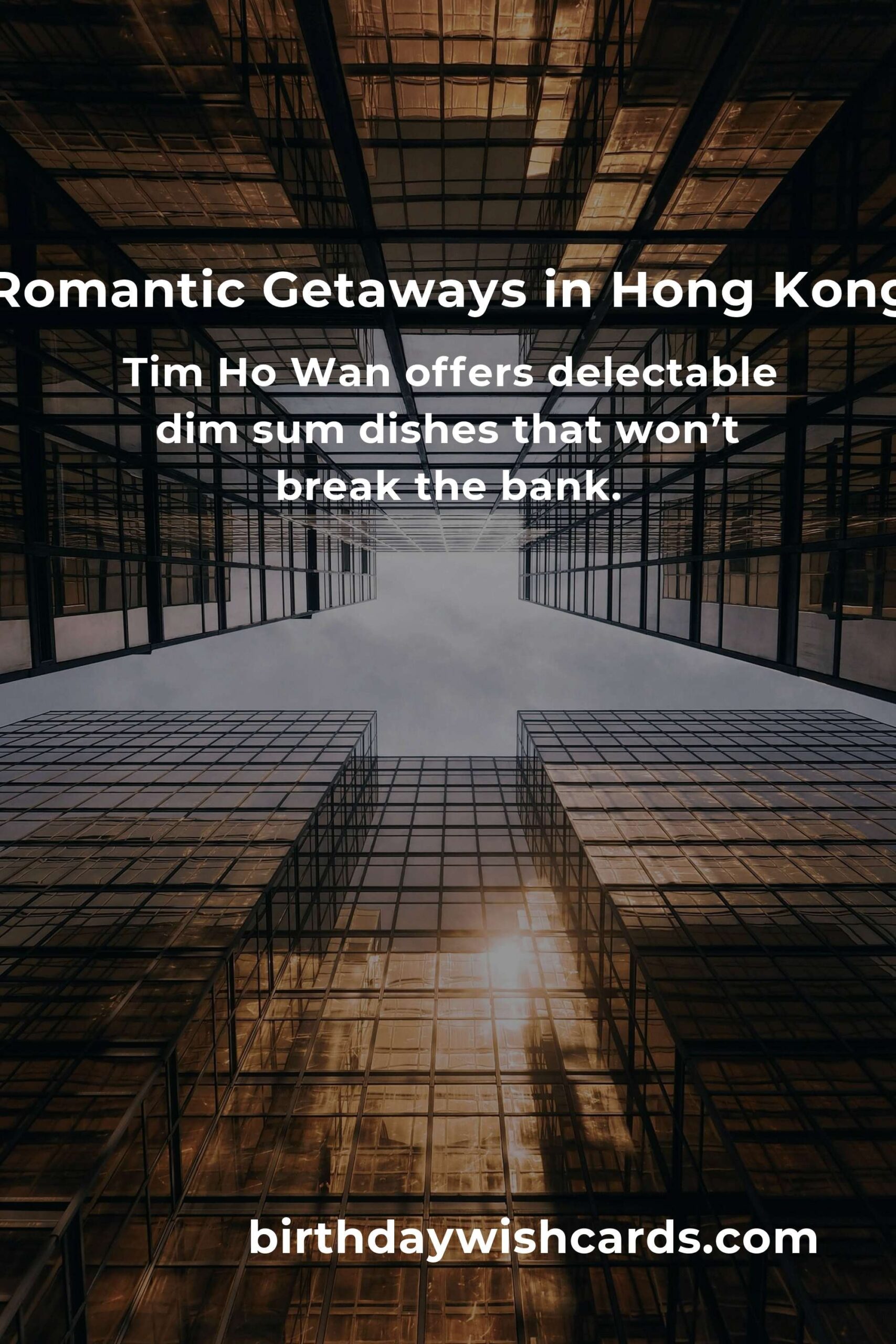 Budget Guide to Romantic Getaways in Hong Kong