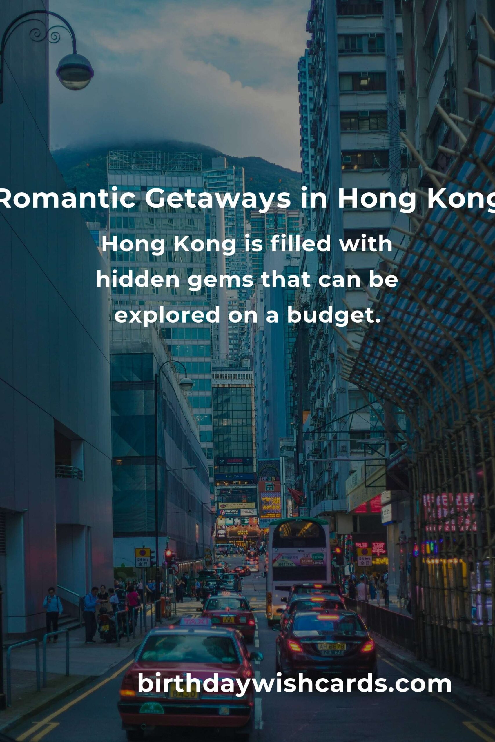 Budget Guide to Romantic Getaways in Hong Kong