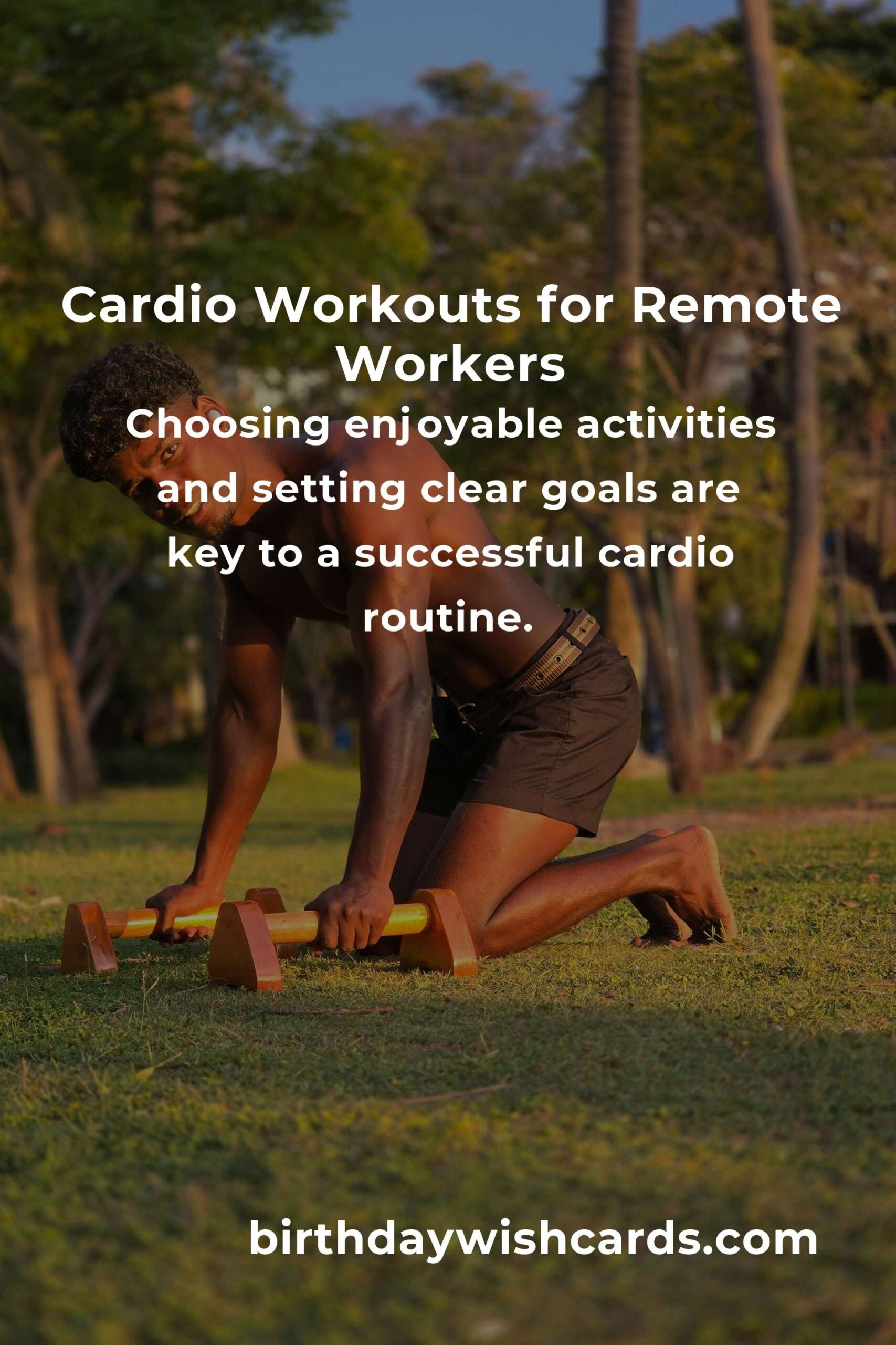 Cardio Workouts for Remote Workers: Getting Started with an Effective Routine