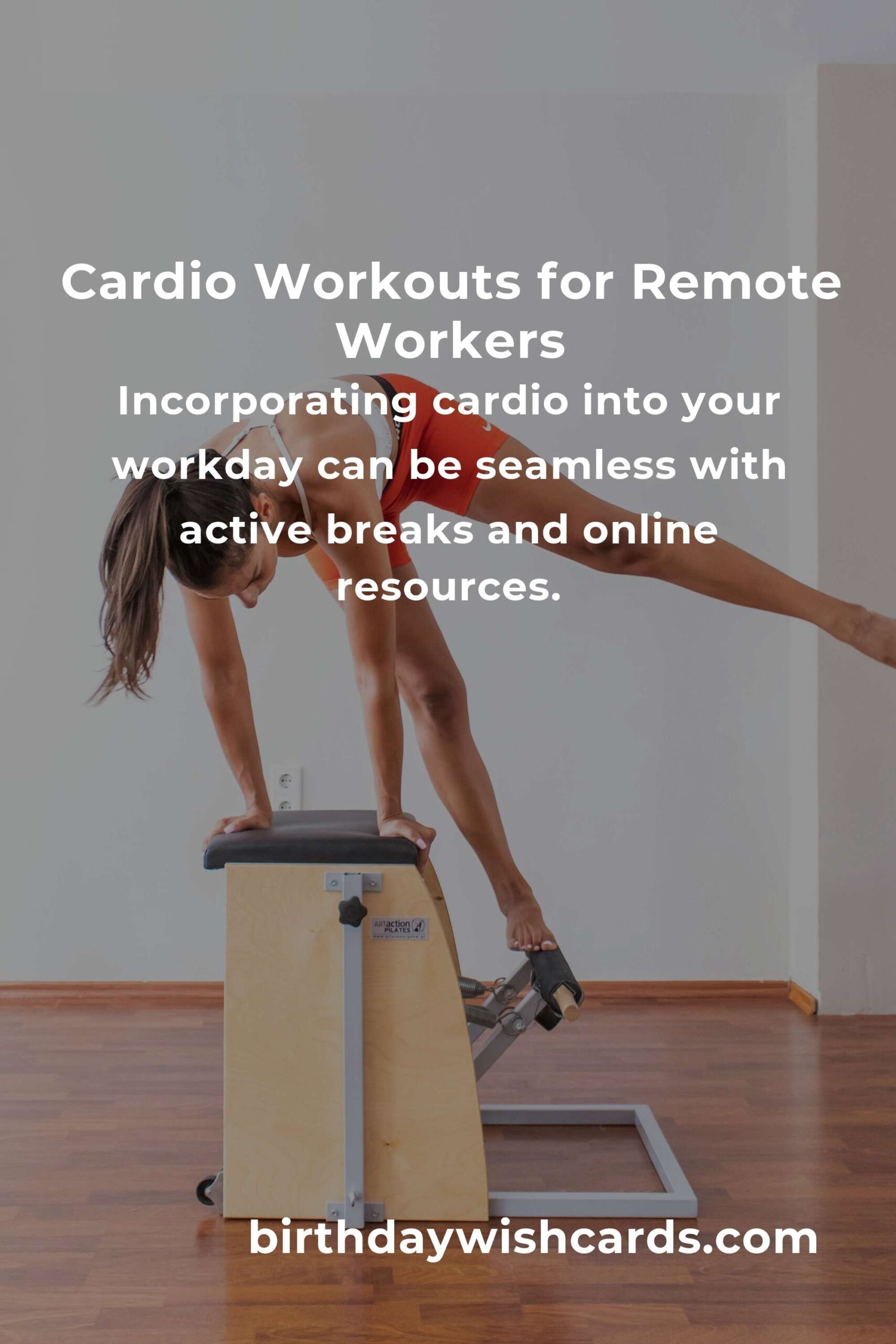 Cardio Workouts for Remote Workers: Getting Started with an Effective Routine