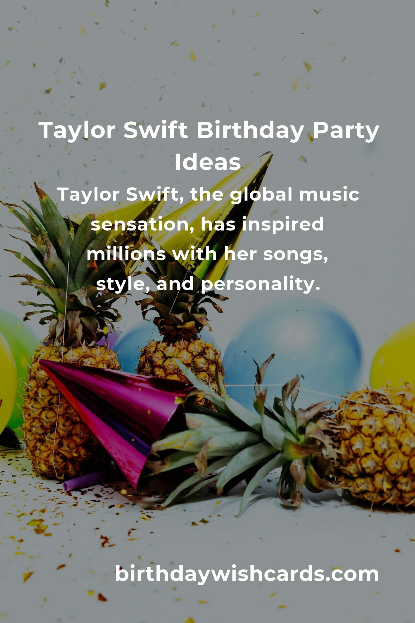 Celebrate Taylor Swift's Birthday with Fun Party Ideas