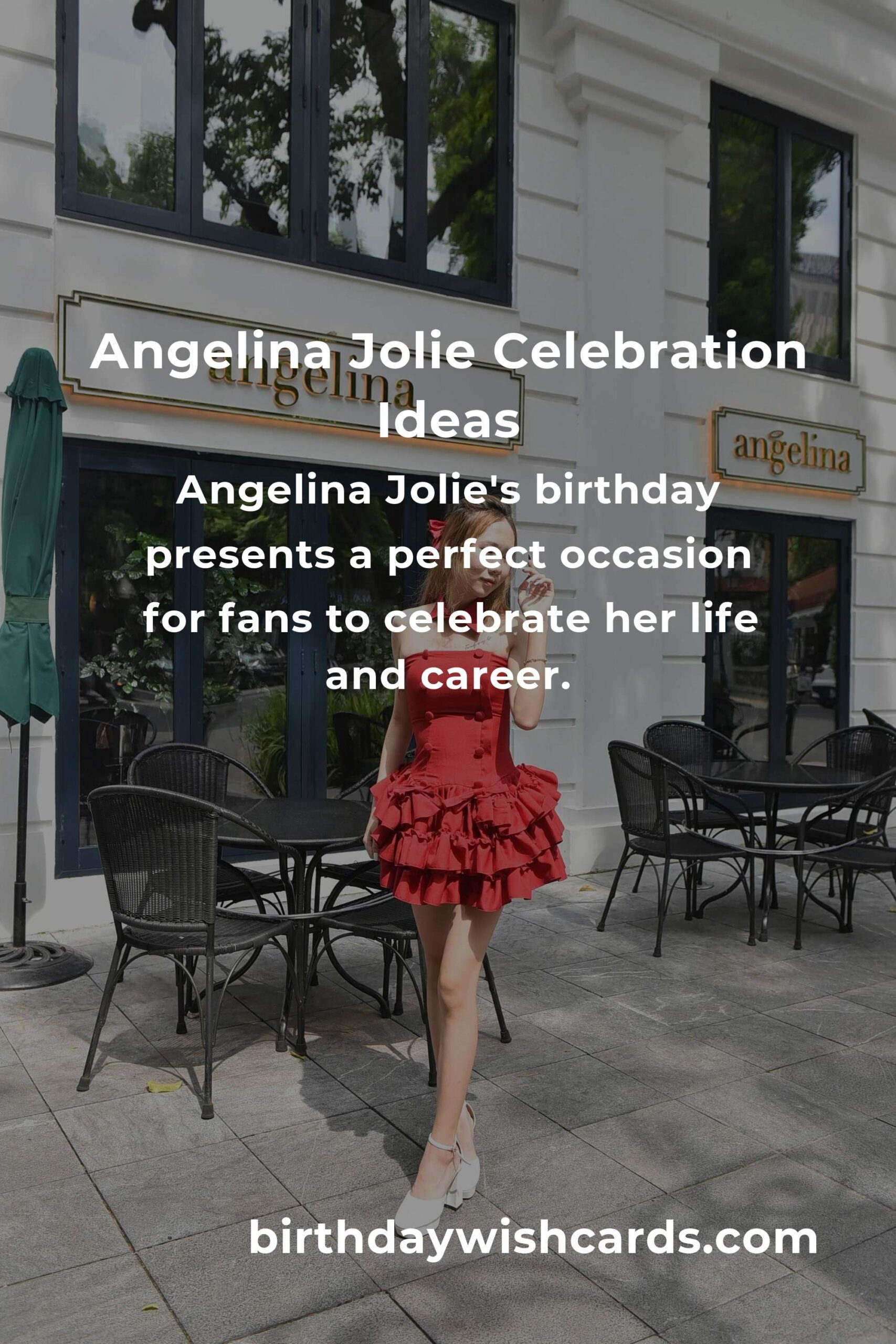 Celebrating Angelina Jolie's Birthday: Fun Party Ideas for Fans