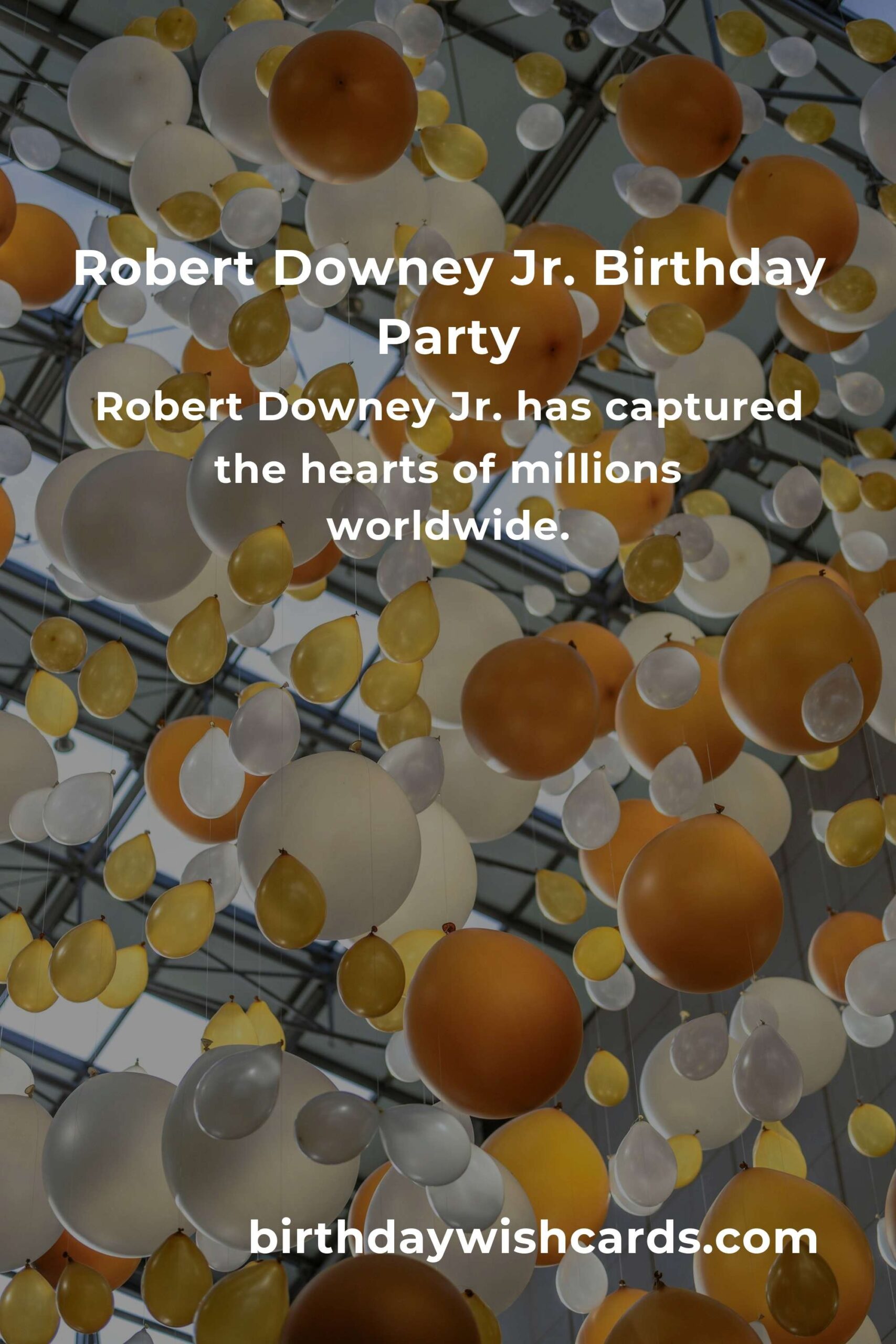 Celebrating Robert Downey Jr.'s Birthday: Fun Party Ideas for Fans