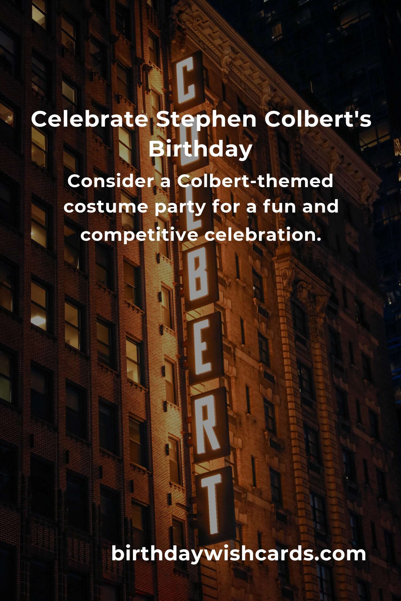 Celebrating Stephen Colbert's Birthday: Fun Party Ideas to Try