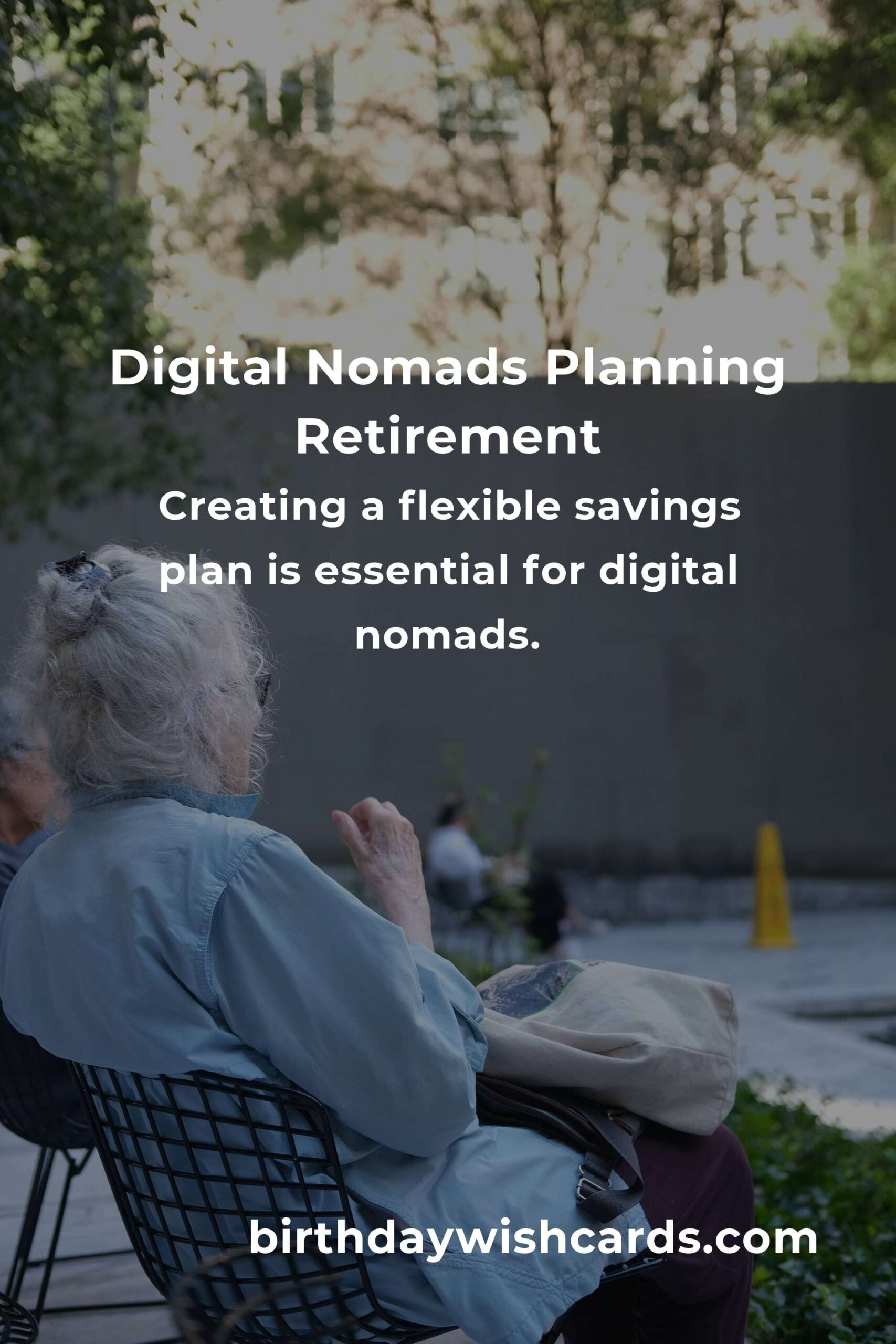 Complete Guide to Retirement Planning for Digital Nomads