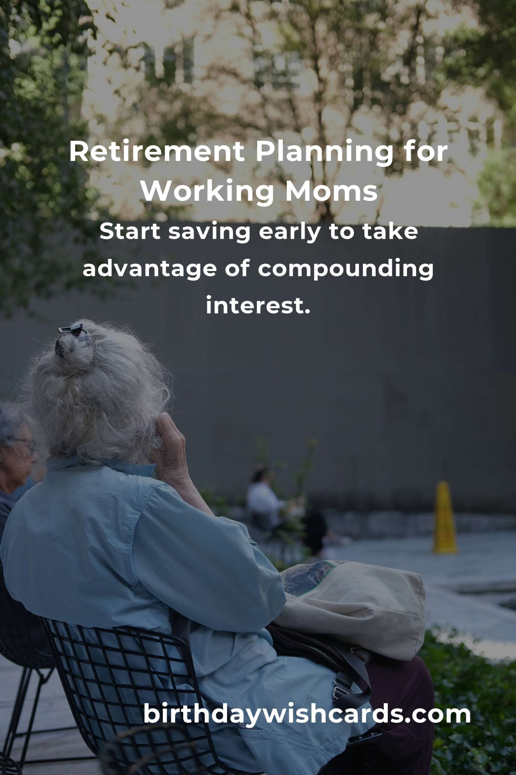 Complete Guide to Retirement Planning for Working Moms