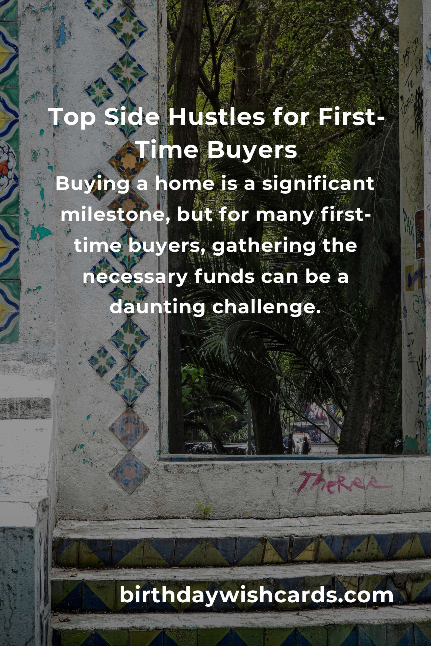 Complete Guide to Side Hustles for First-Time Buyers: Boost Your Income and Achieve Homeownership