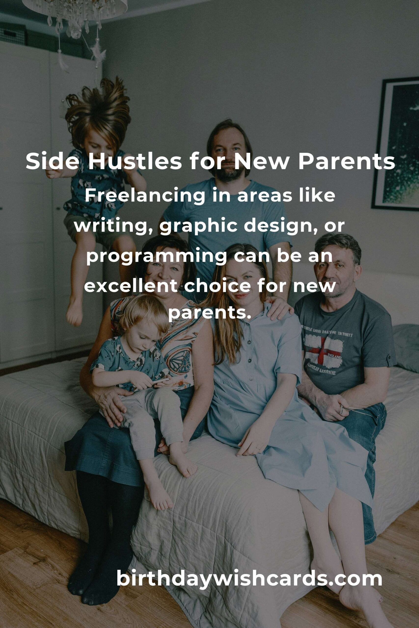 Complete Guide to Side Hustles for New Parents