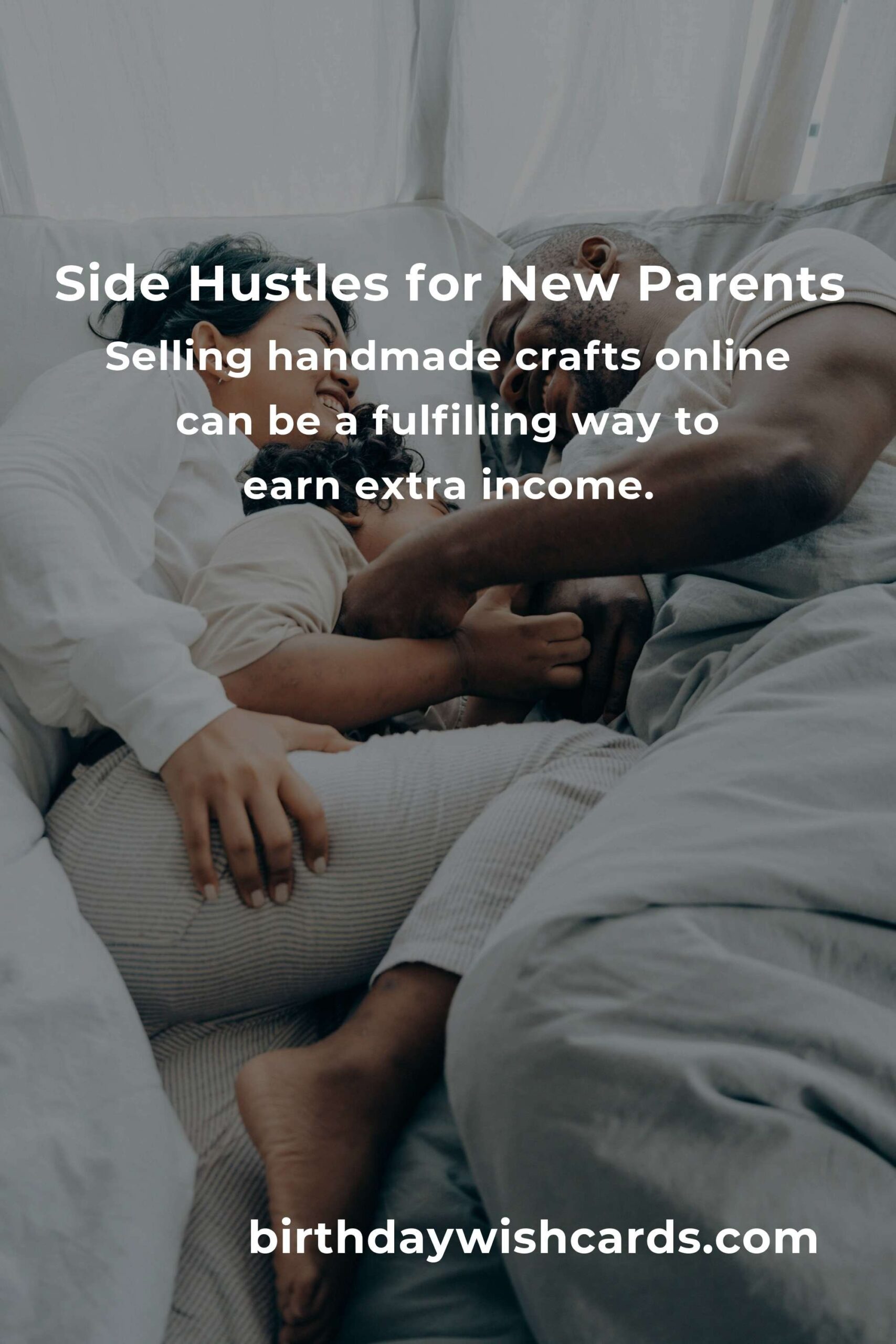 Complete Guide to Side Hustles for New Parents