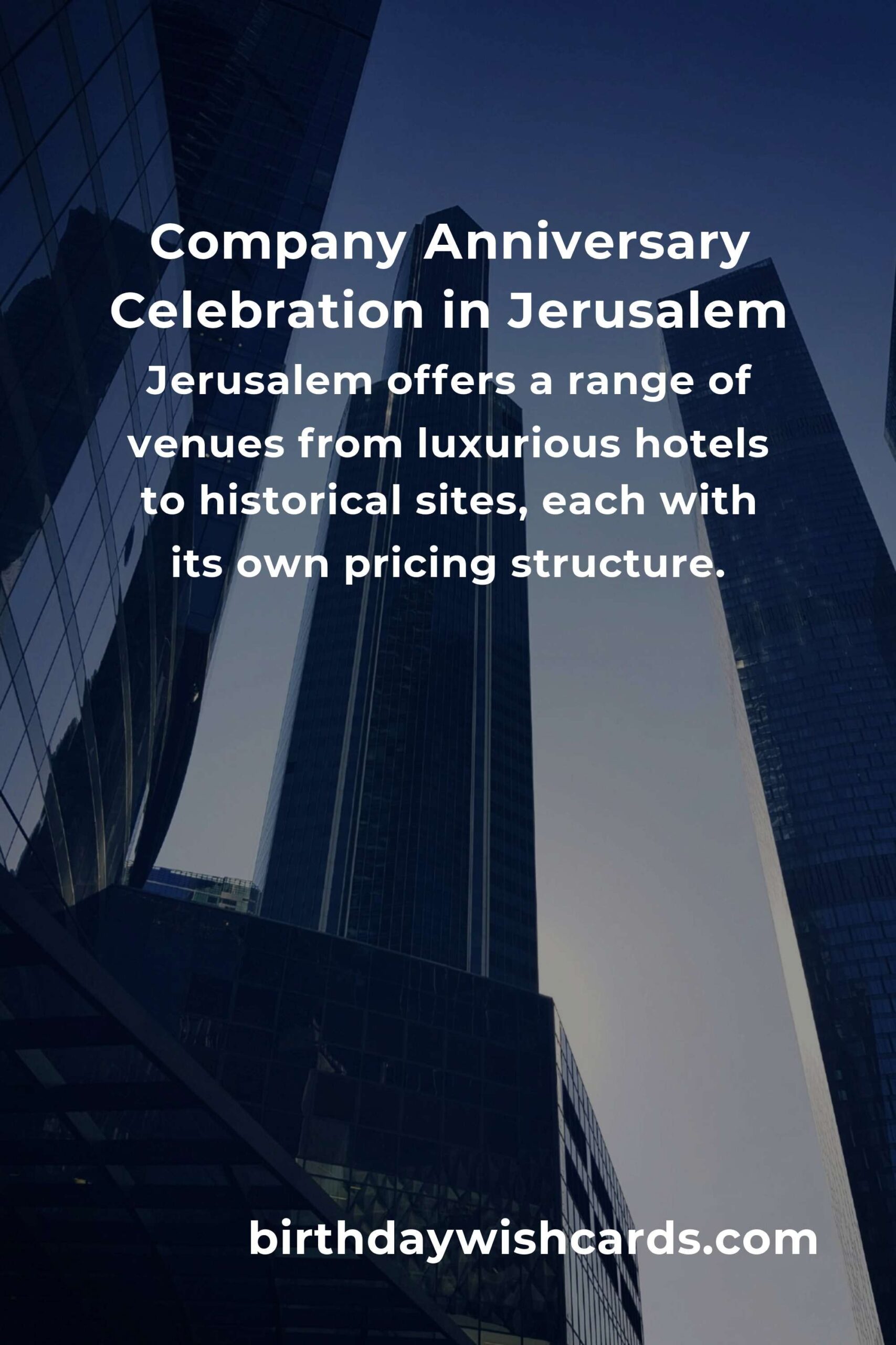 Comprehensive Company Anniversary Planning Guide in Jerusalem