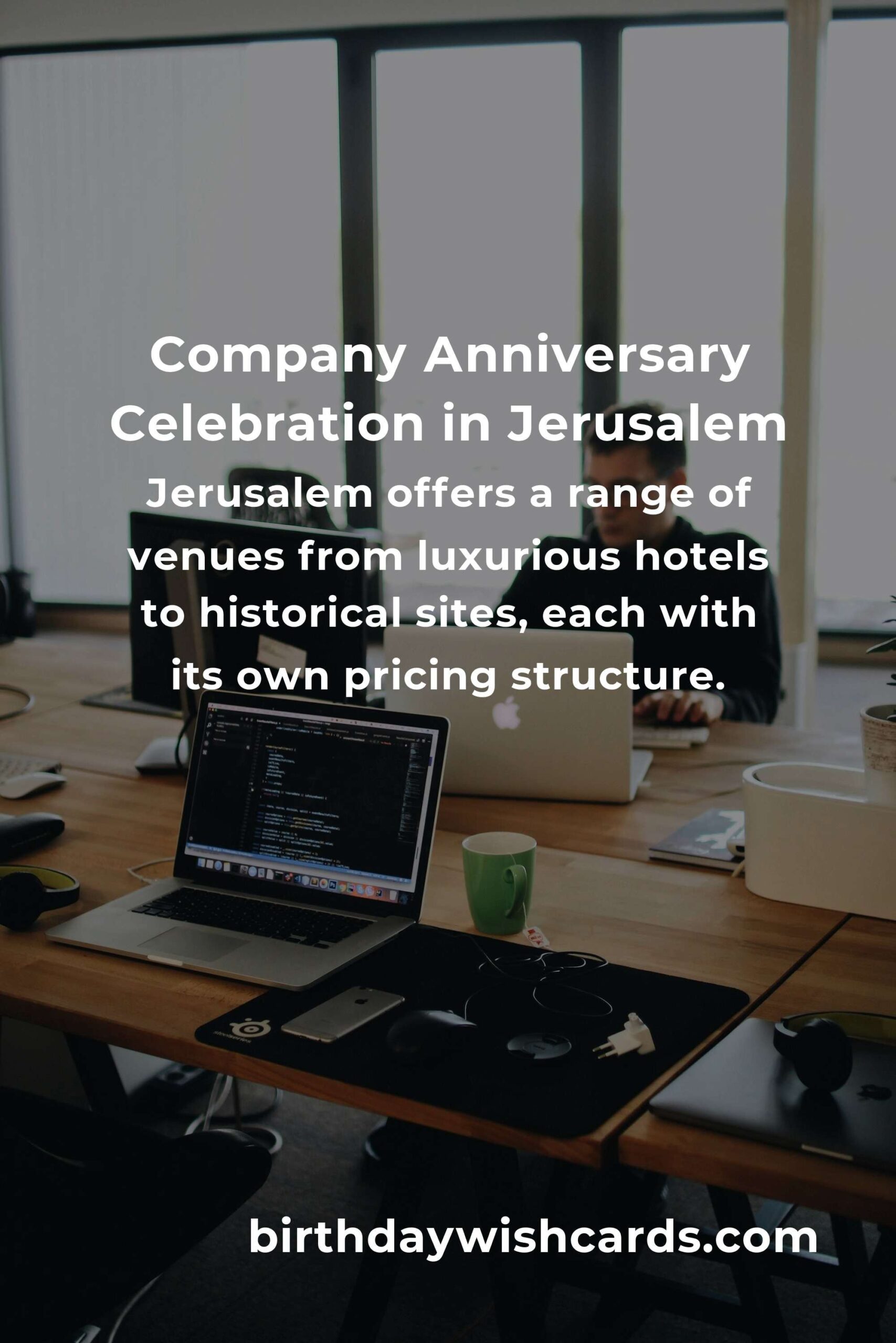 Comprehensive Company Anniversary Planning Guide in Jerusalem