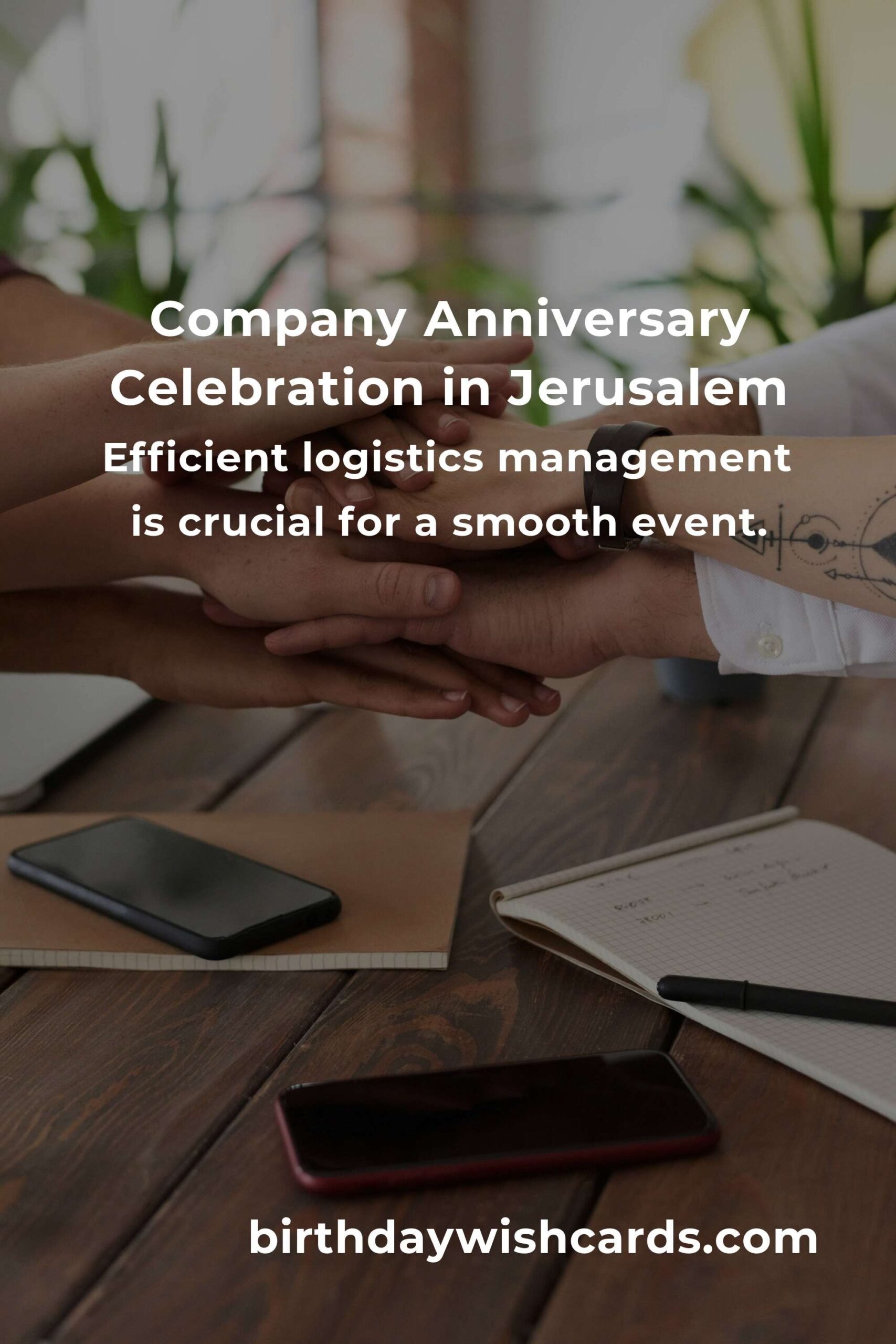 Comprehensive Company Anniversary Planning Guide in Jerusalem