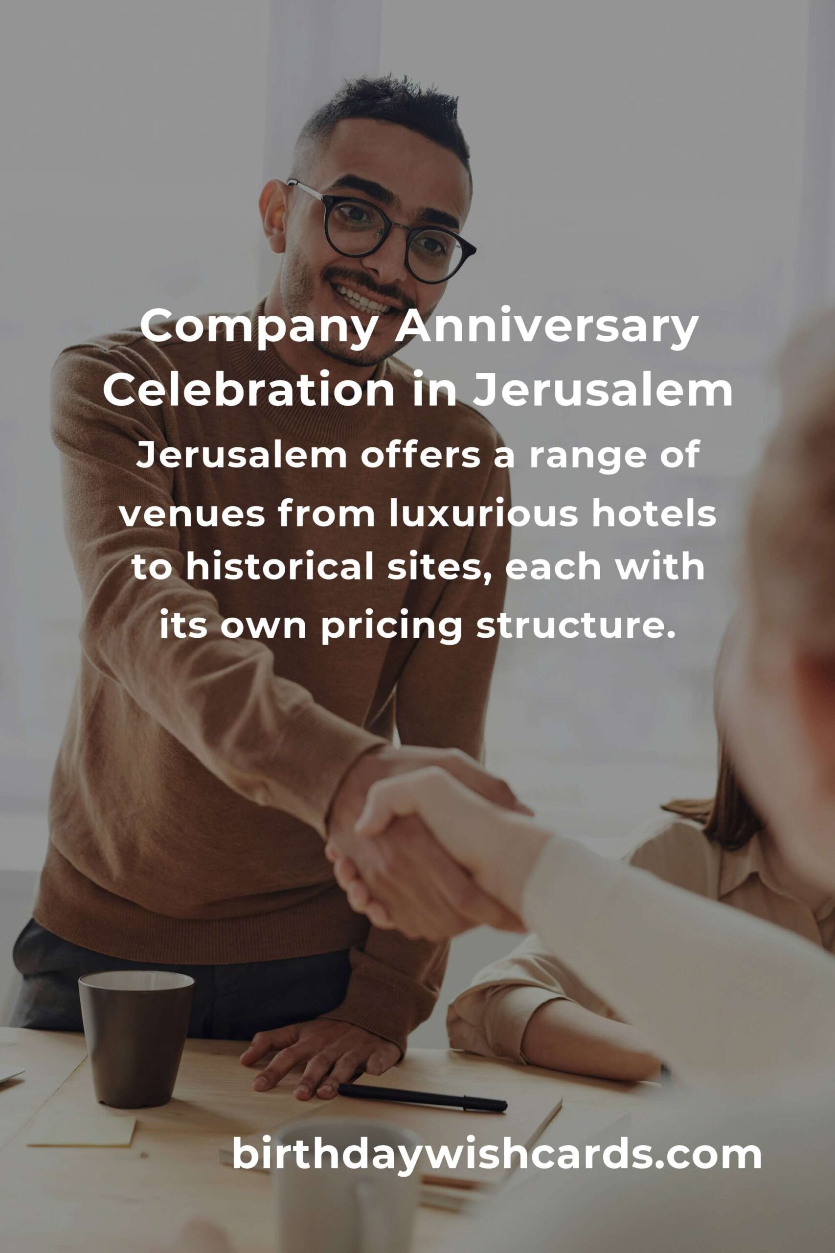 Comprehensive Company Anniversary Planning Guide in Jerusalem