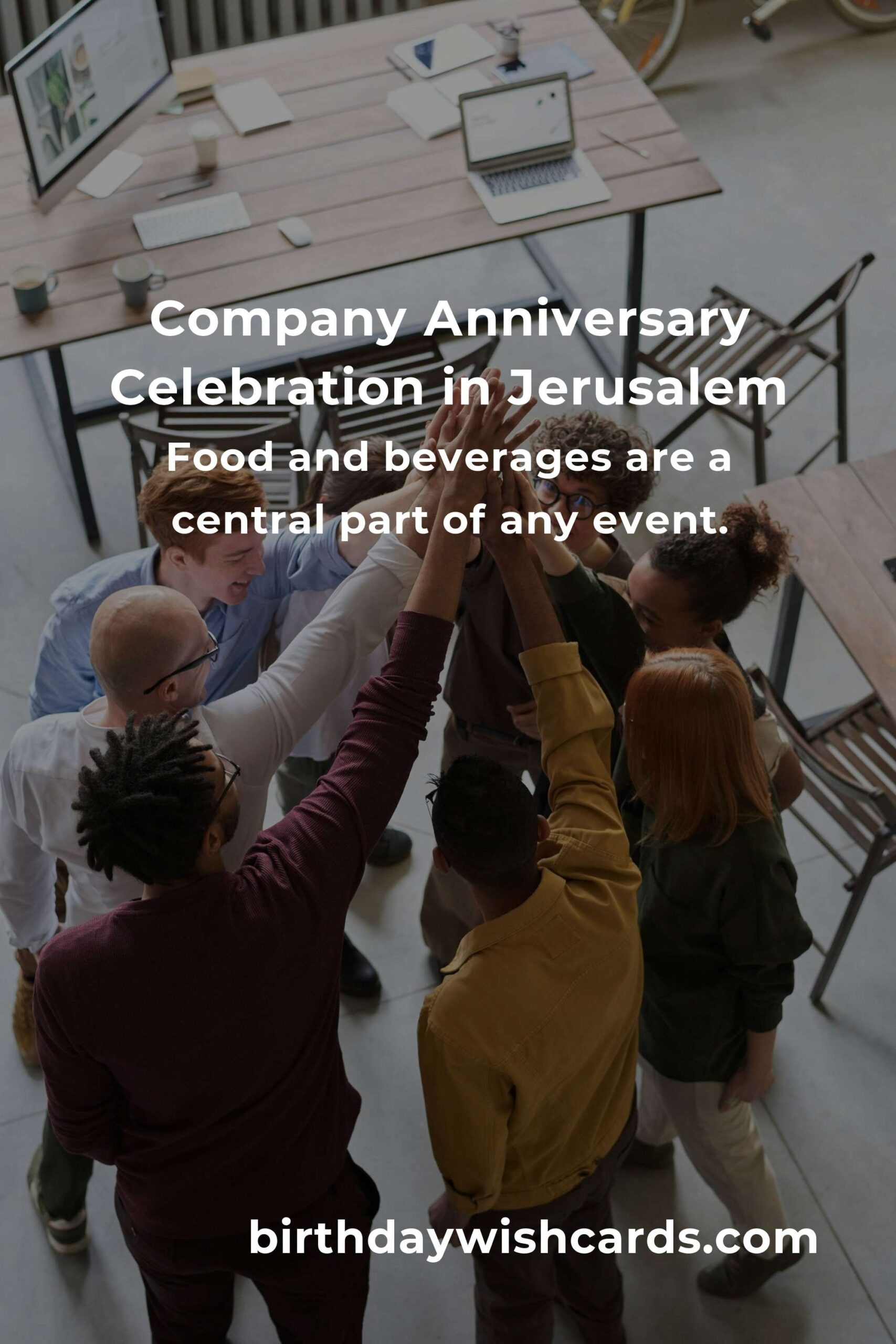 Comprehensive Company Anniversary Planning Guide in Jerusalem