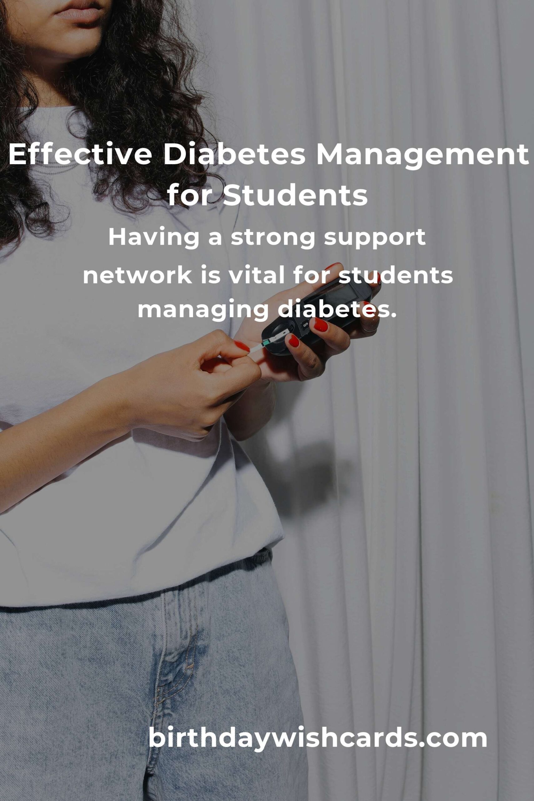 Comprehensive Diabetes Management Guide for Students in 2025