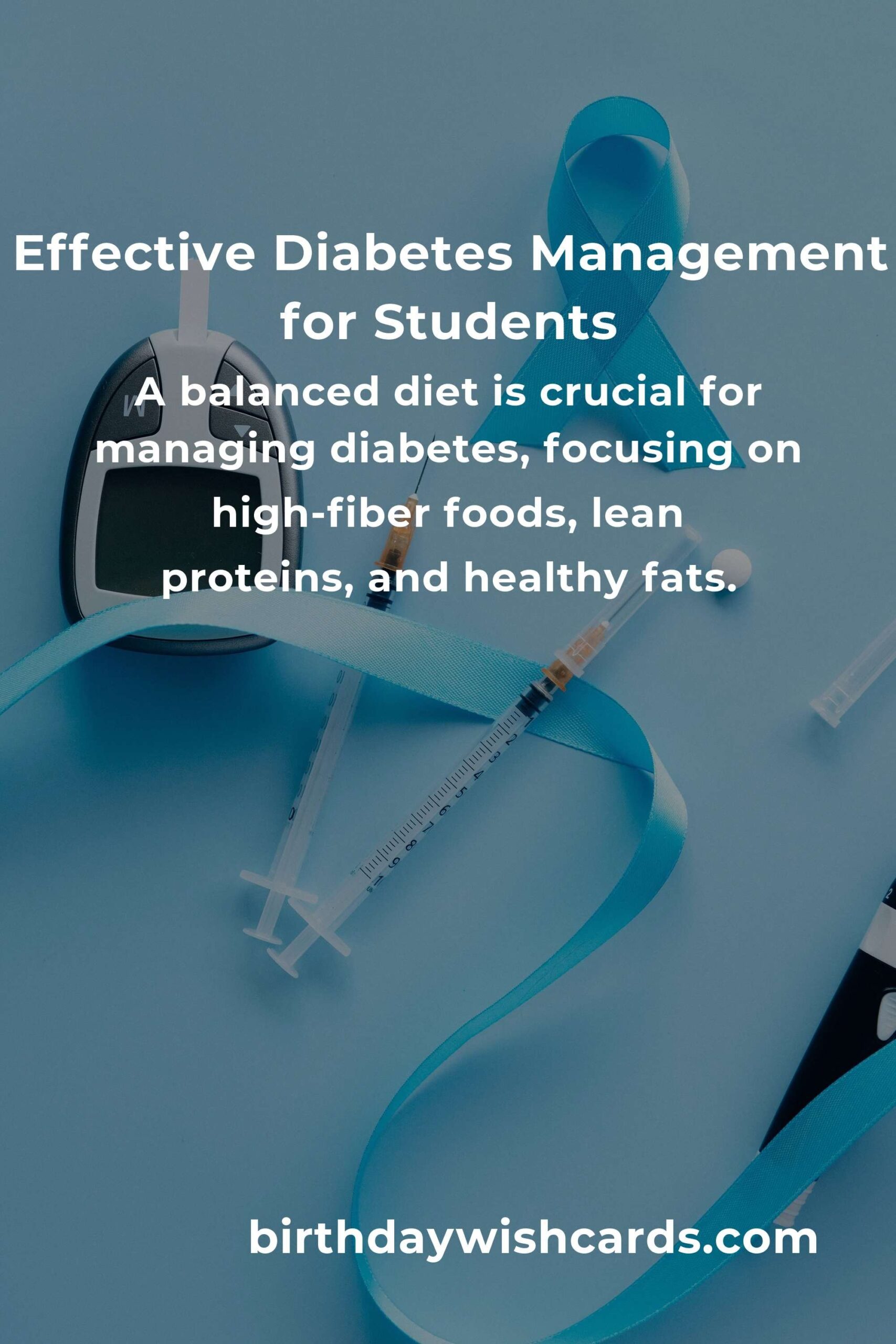 Comprehensive Diabetes Management Guide for Students in 2025
