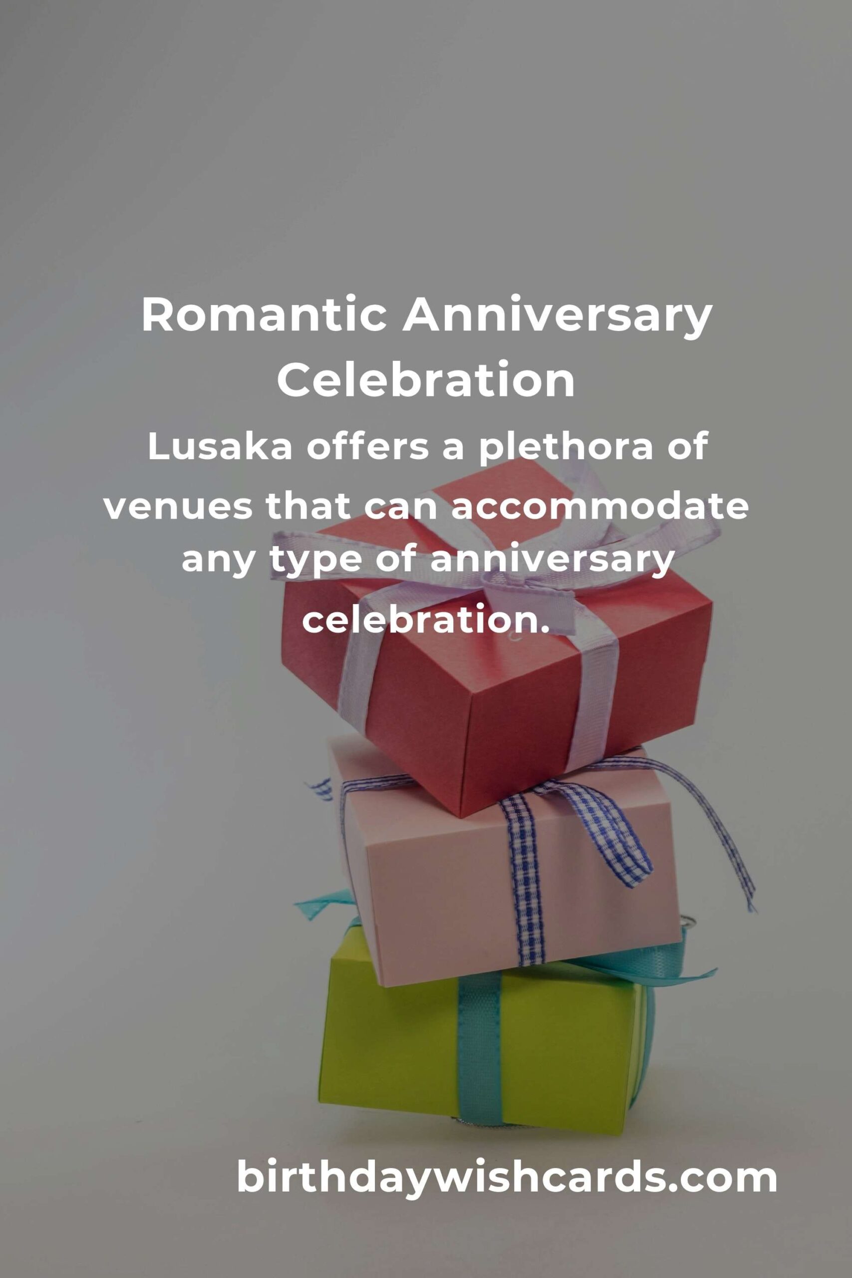 Comprehensive Moving Anniversary Planning Guide in Lusaka