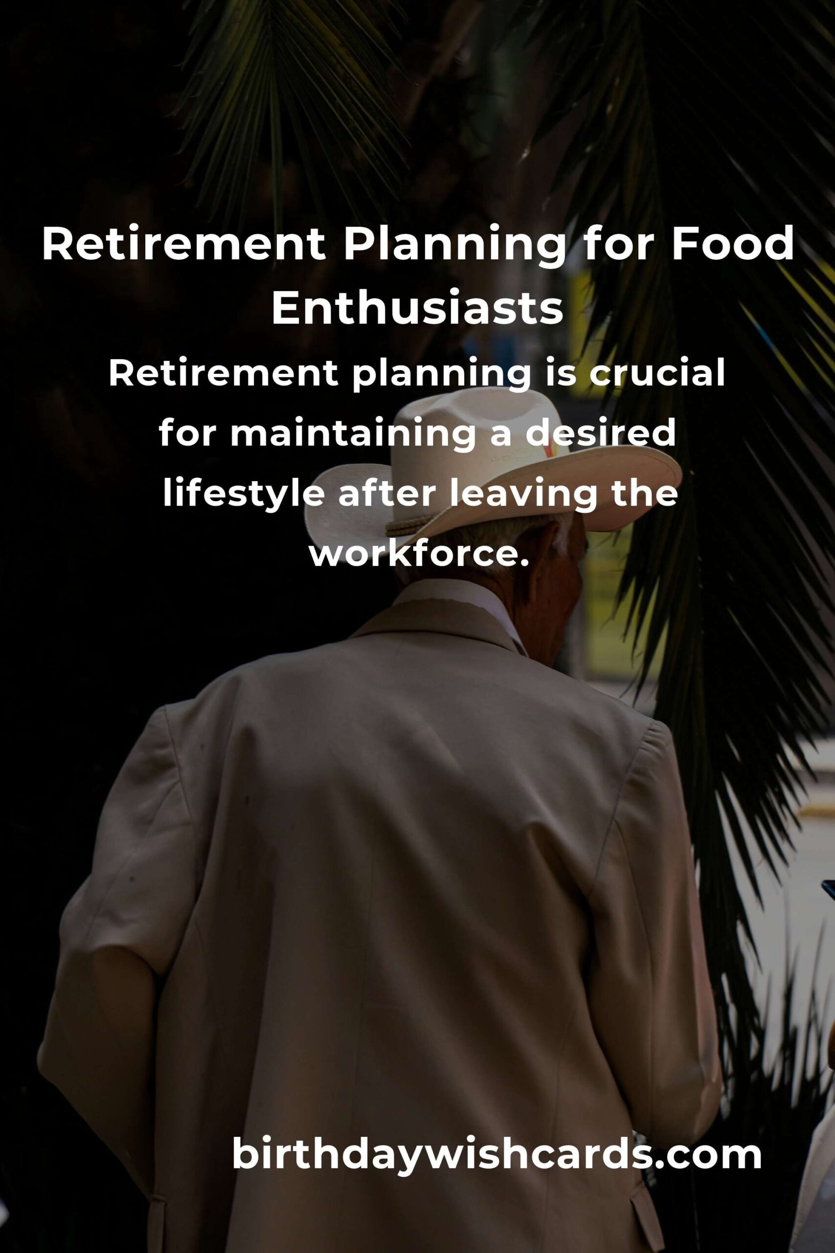 Comprehensive Retirement Planning Tips for Food Lovers in 2025
